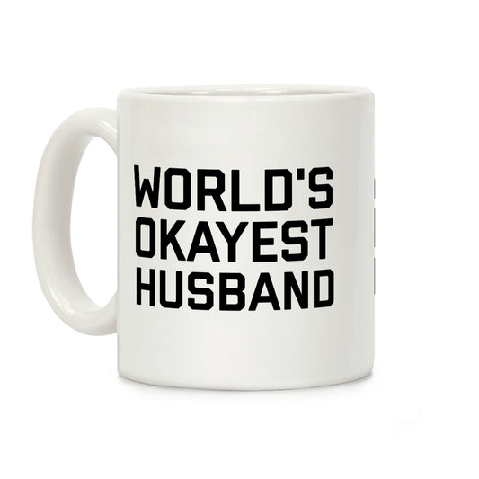 World's Okayest Husband Coffee Mug