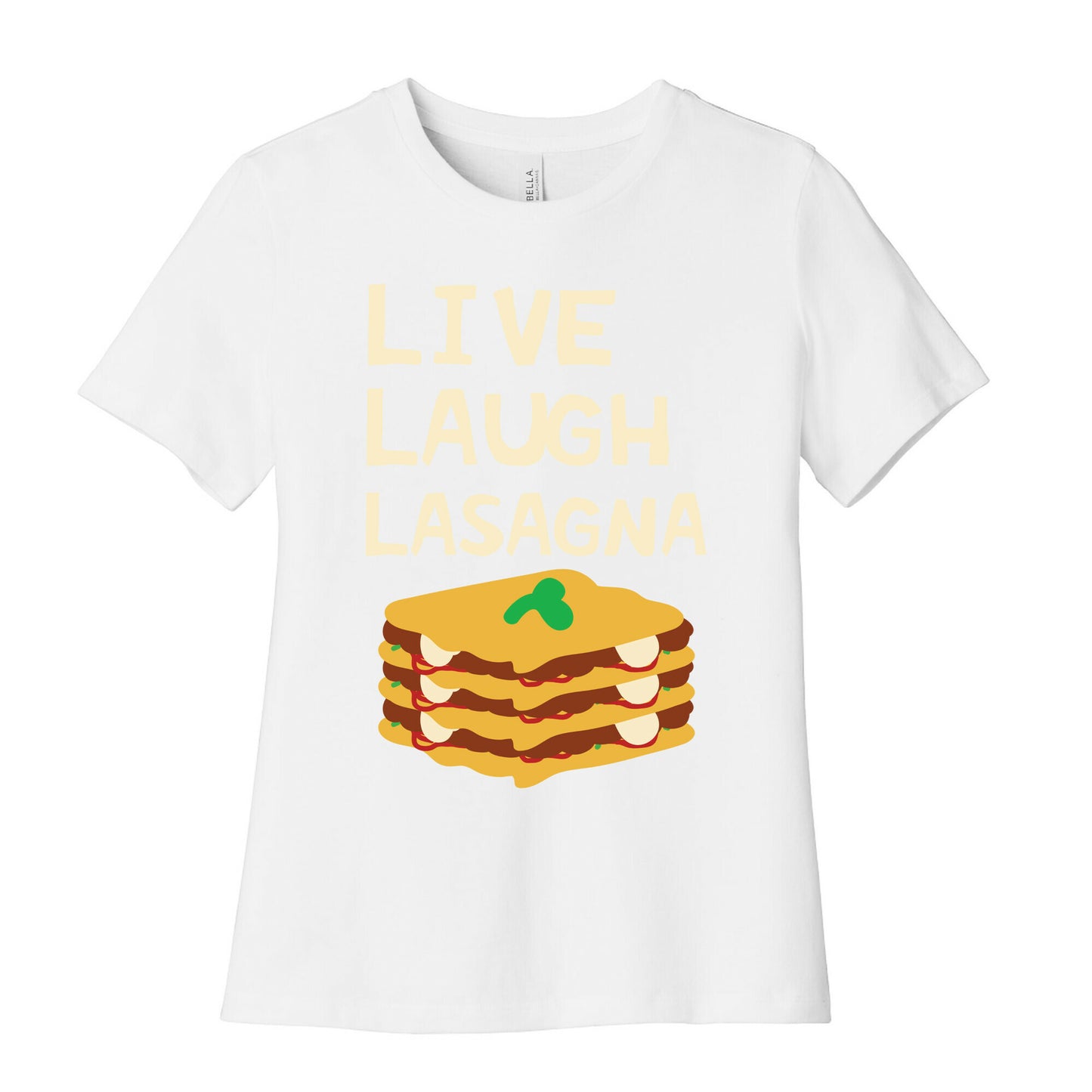 Live Laugh Lasagna Women's Cotton Tee