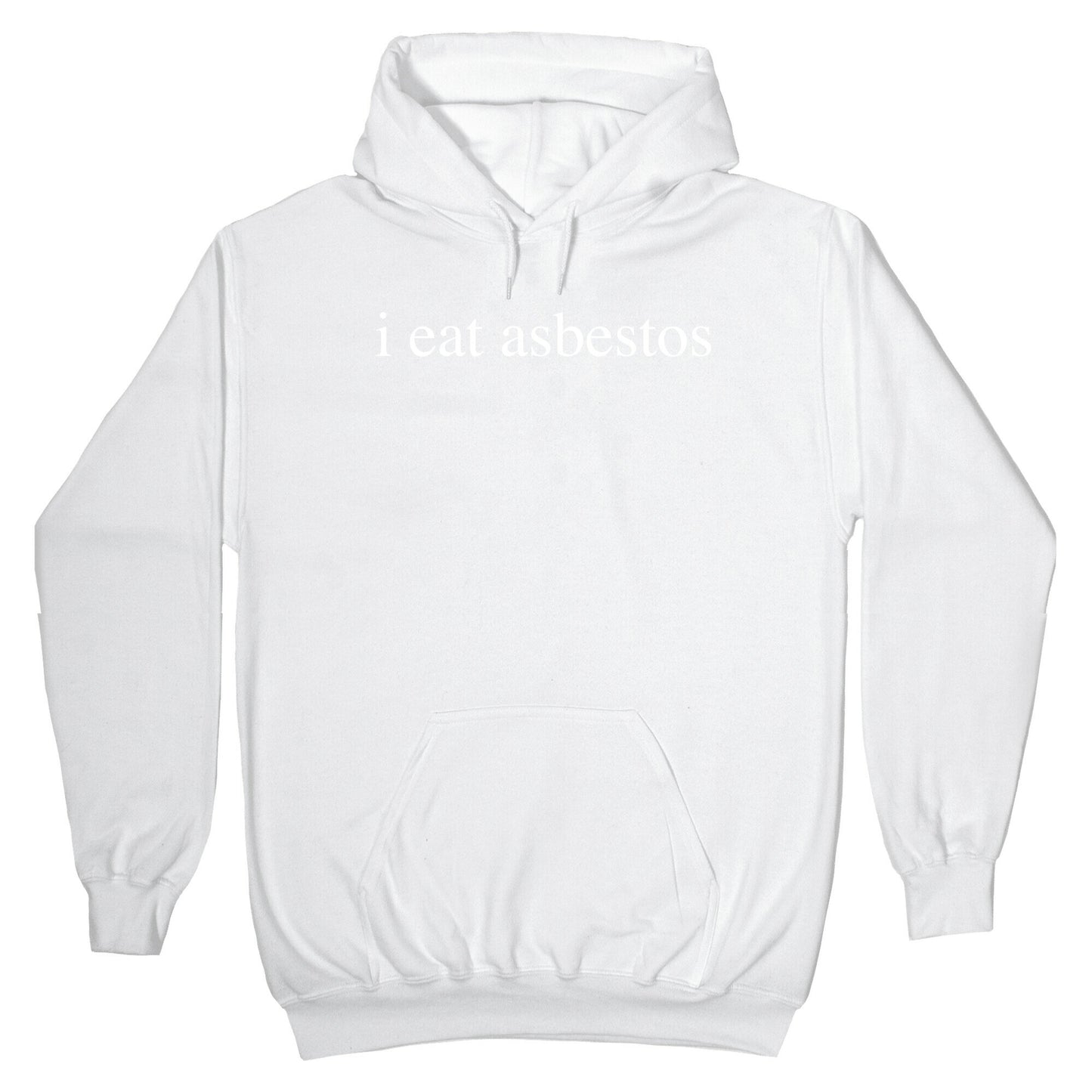 I Eat Asbestos Hoodie