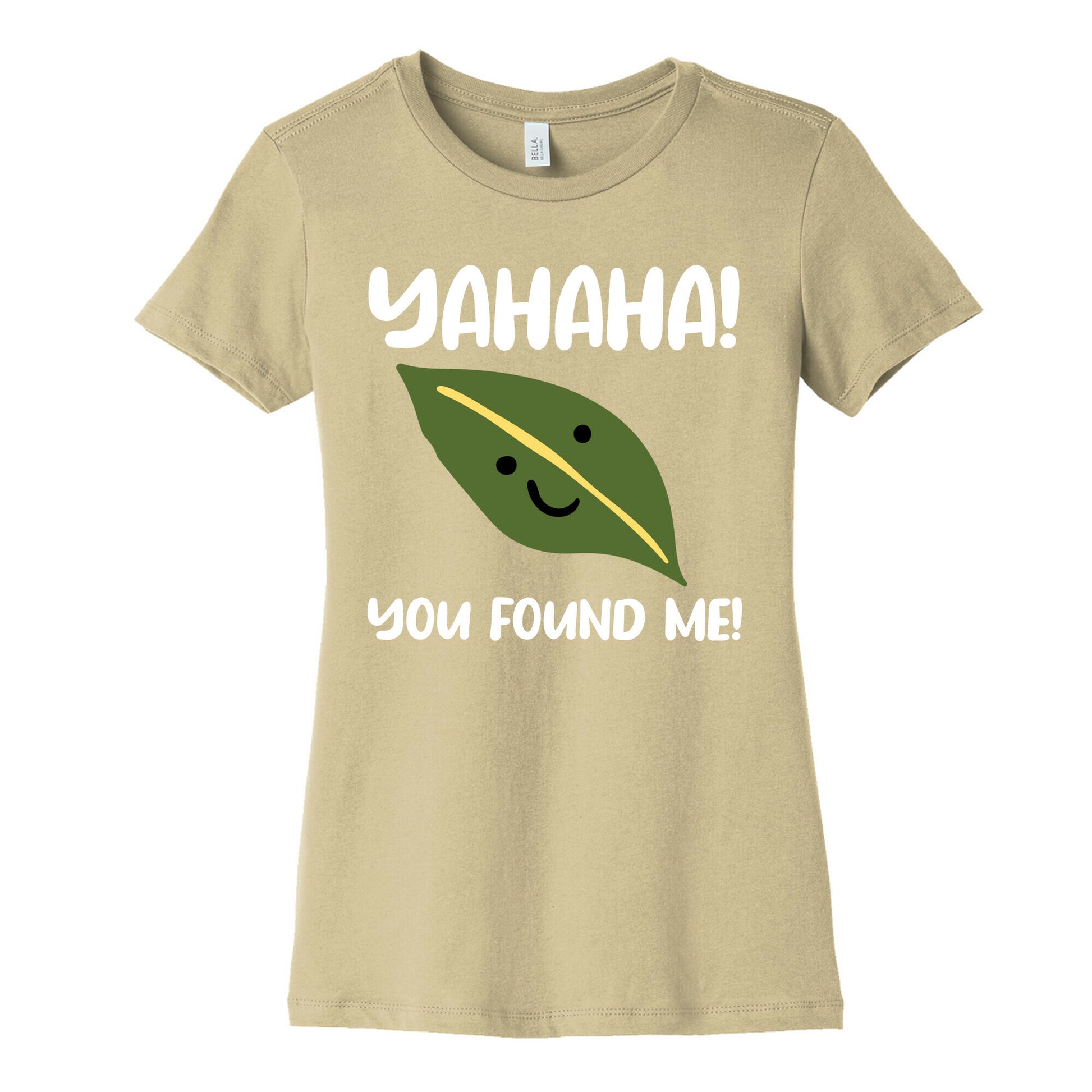 Yahaha! You Found Me! Women's Cotton Tee