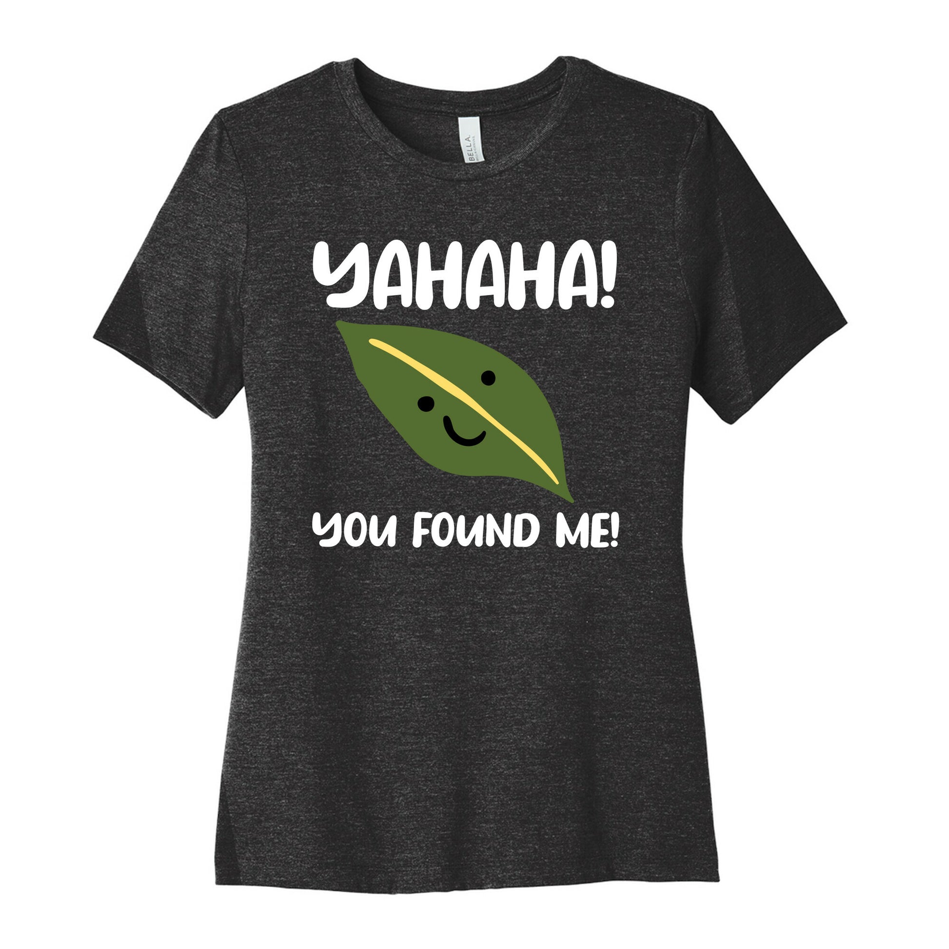 Yahaha! You Found Me! Women's Cotton Tee