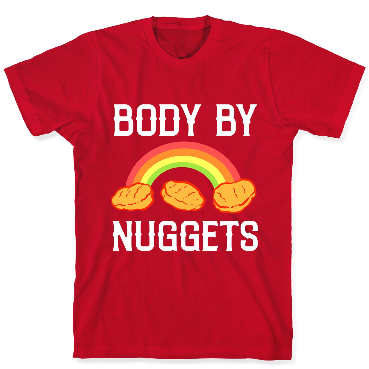 Body By Nuggets T-Shirt