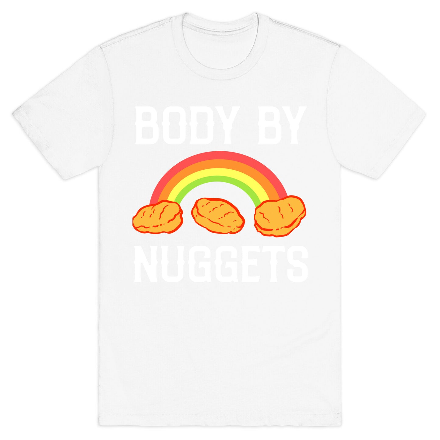 Body By Nuggets T-Shirt