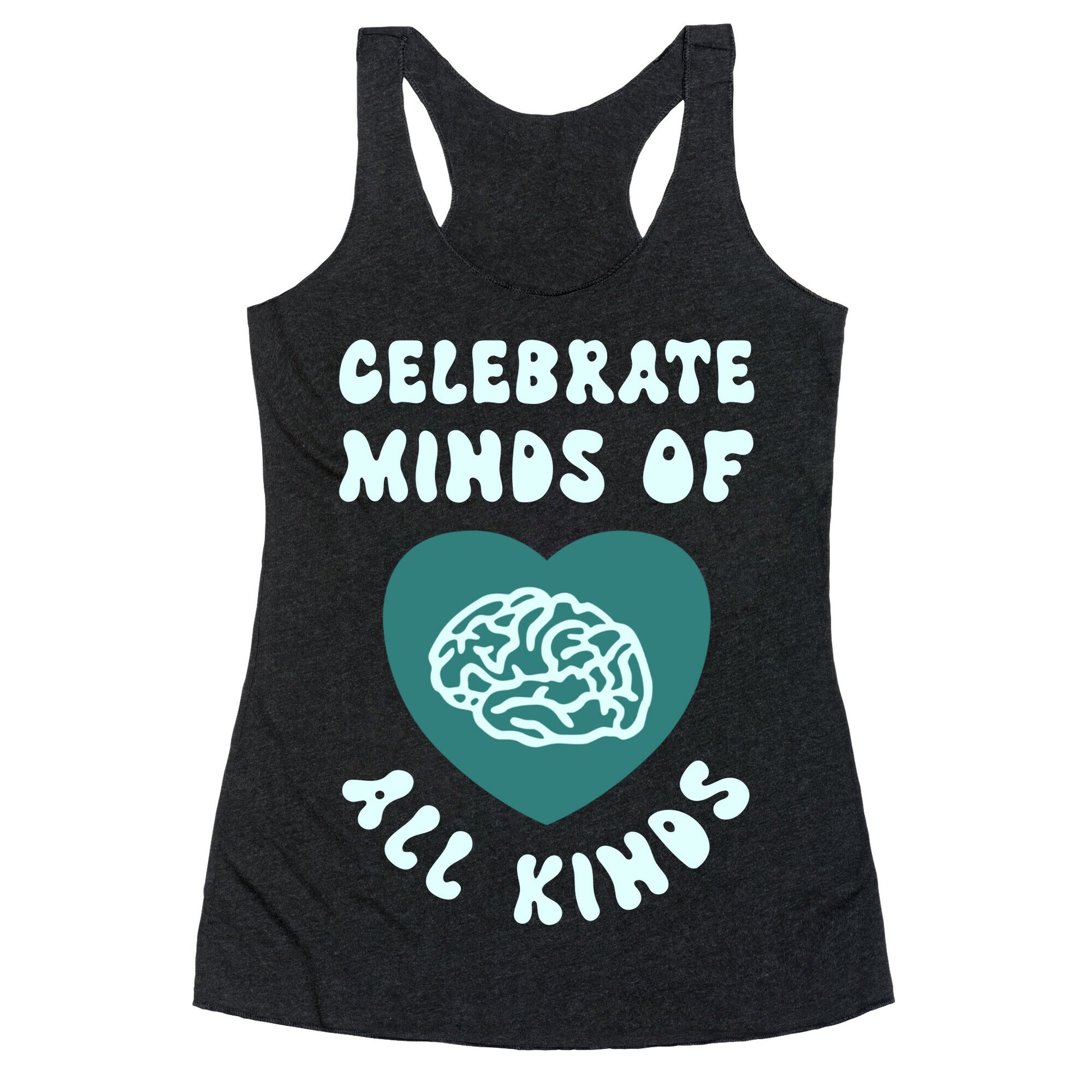 Celebrate Minds Of All Kinds Racerback Tank