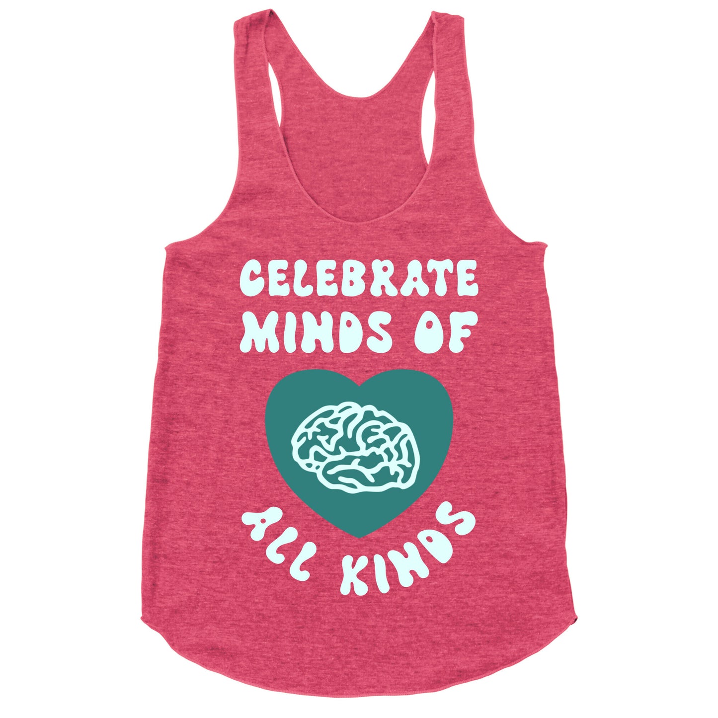 Celebrate Minds Of All Kinds Racerback Tank