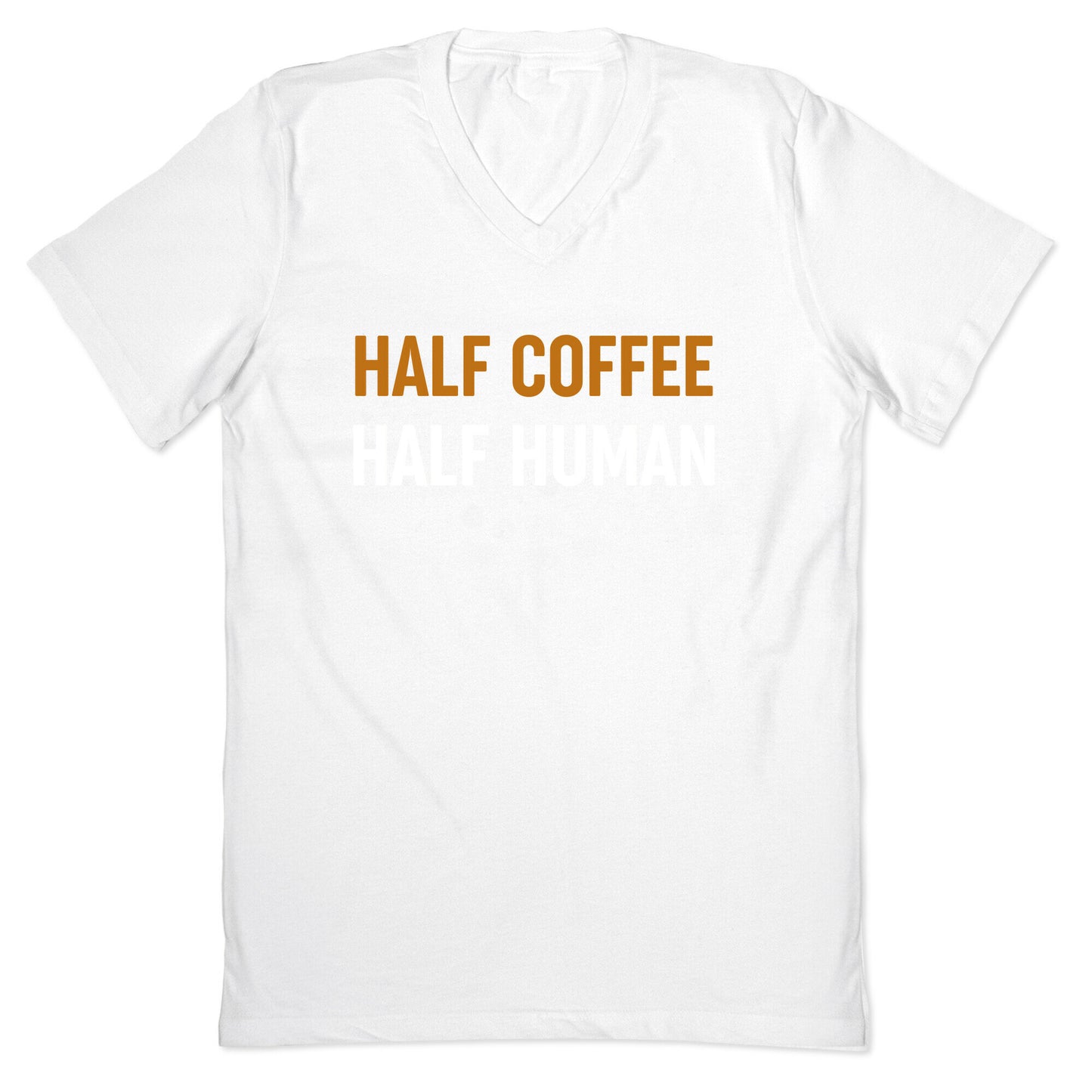 Half Coffee Half Human V-Neck