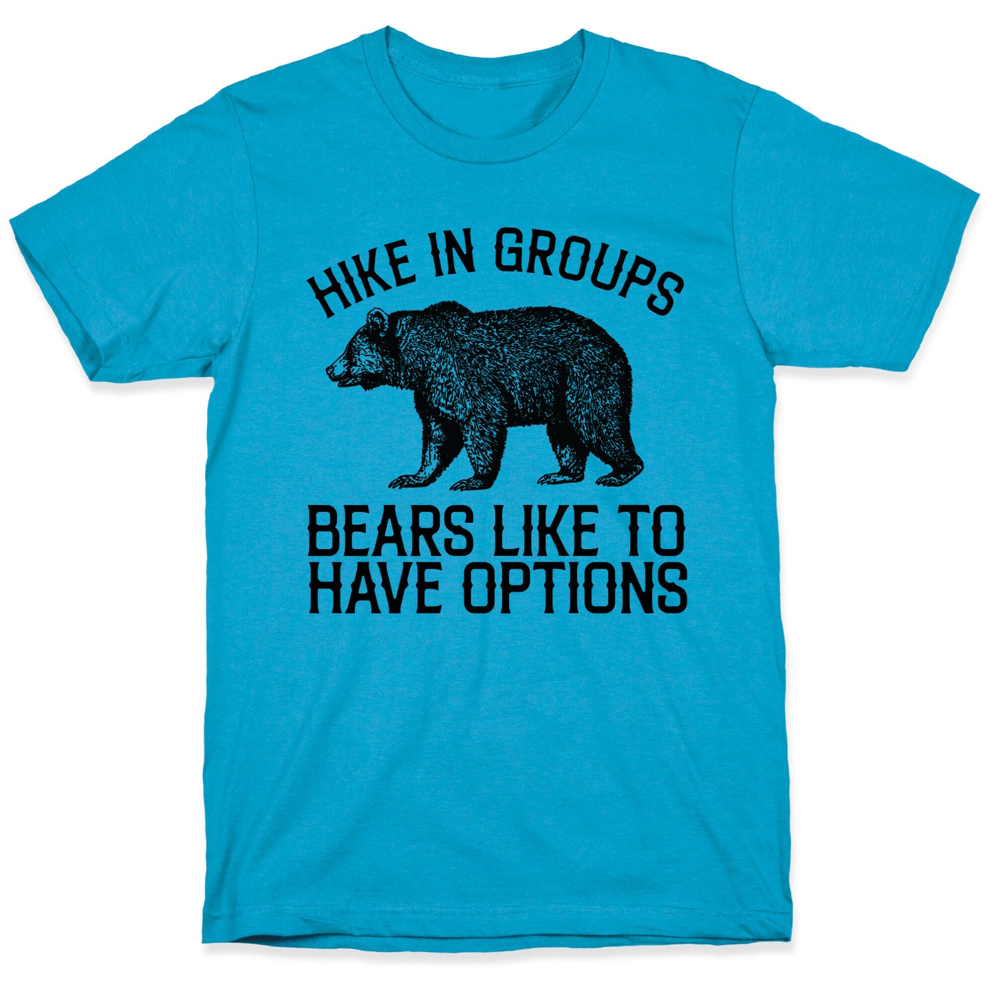 Hike In Groups Bears Like To Have Options Unisex Triblend Tee