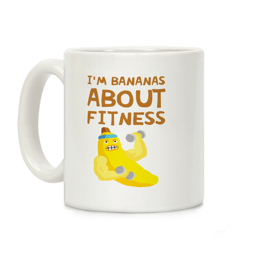 I'm Bananas About Fitness Coffee Mug
