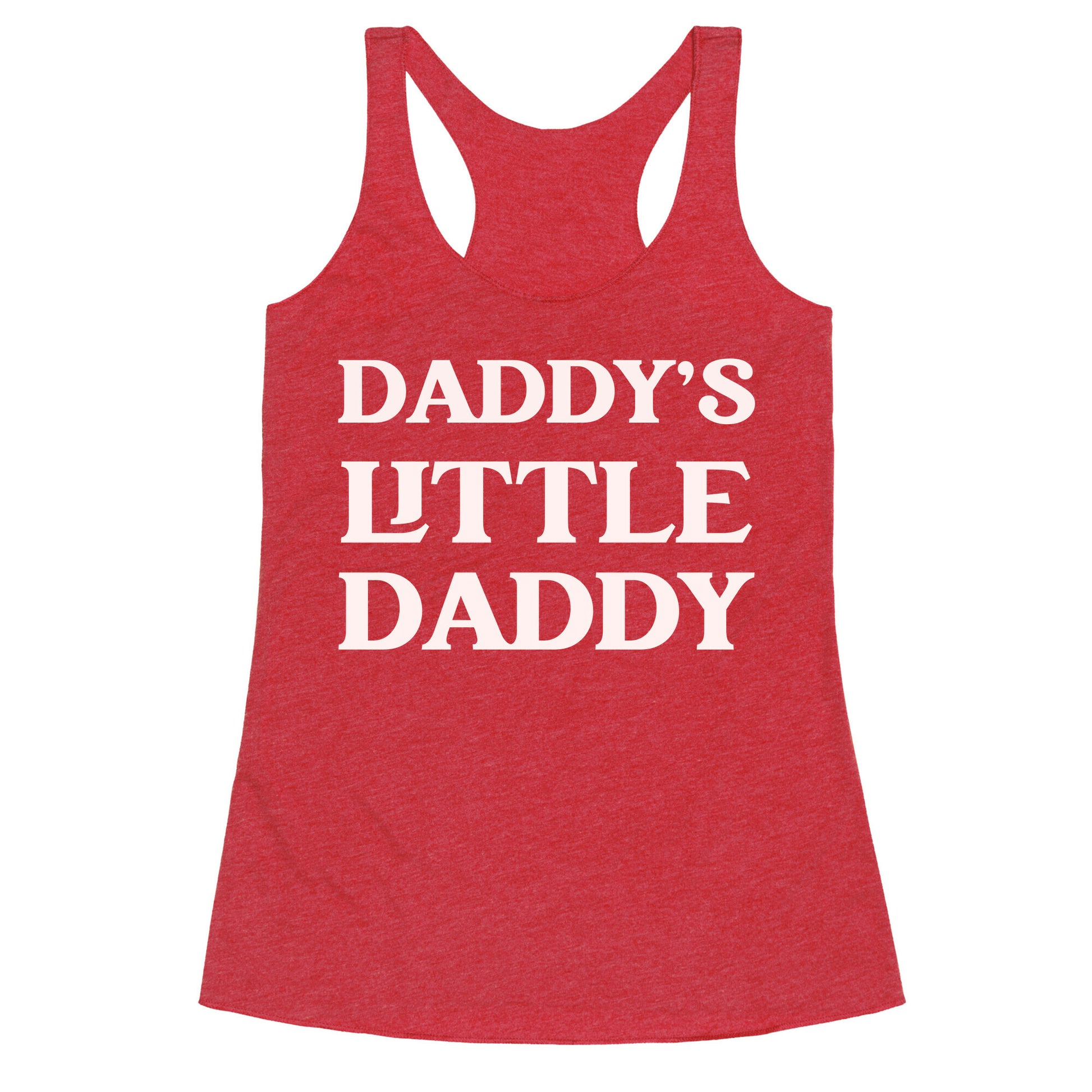 Daddy's Little Daddy Racerback Tank