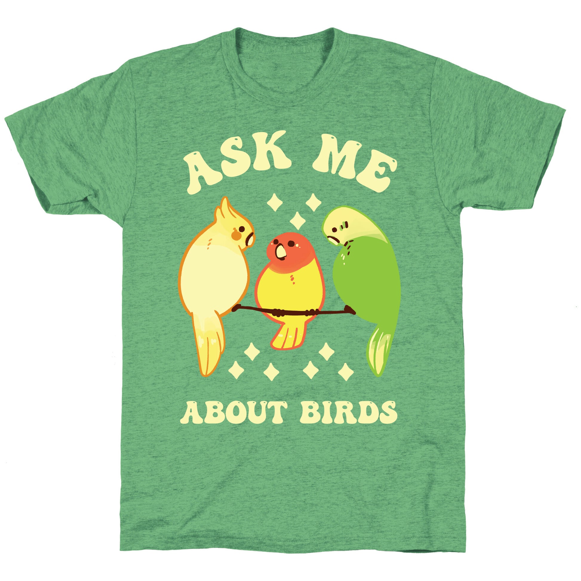 Ask Me About Birds Unisex Triblend Tee