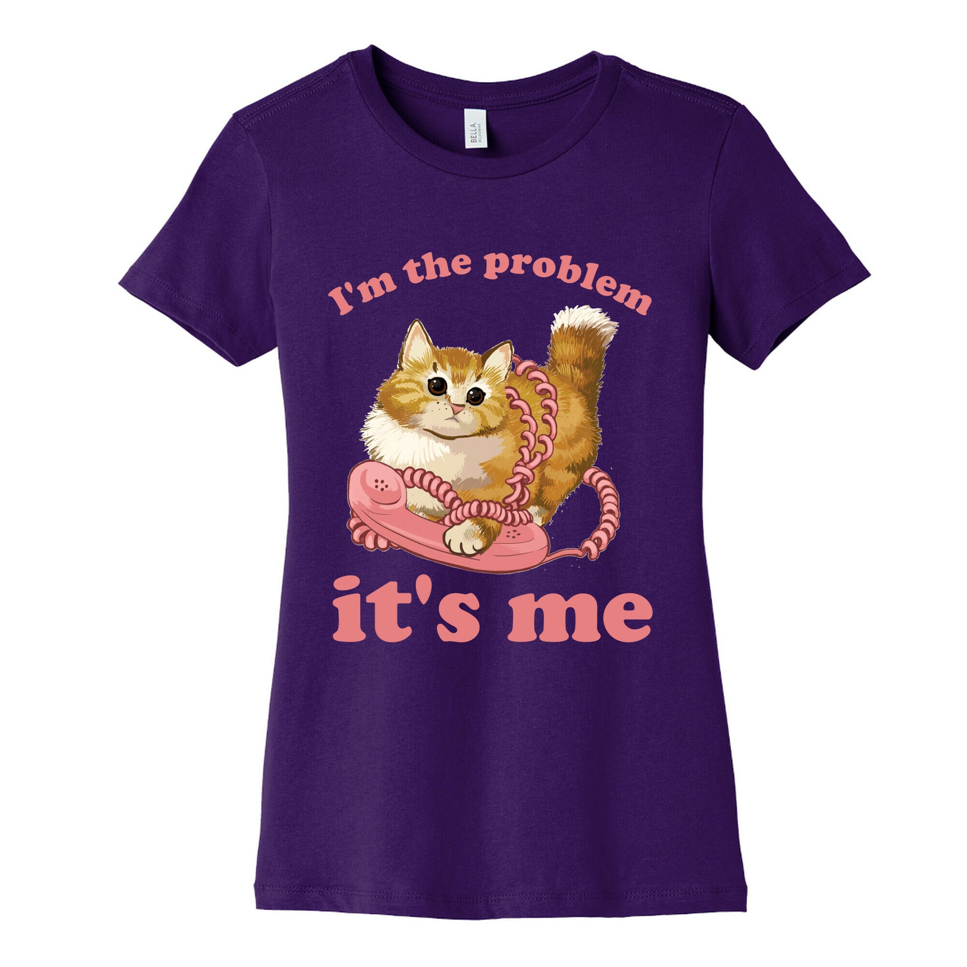 I'm The Problem, It's Me Women's Cotton Tee