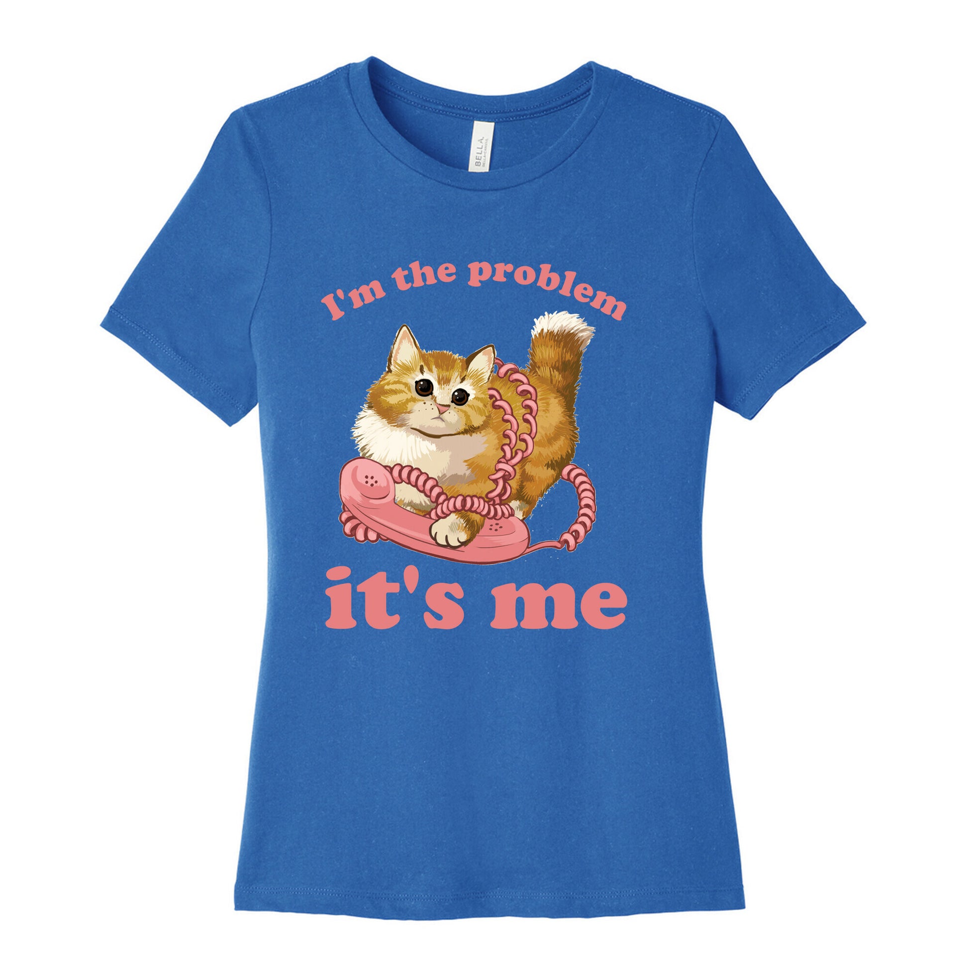 I'm The Problem, It's Me Women's Cotton Tee