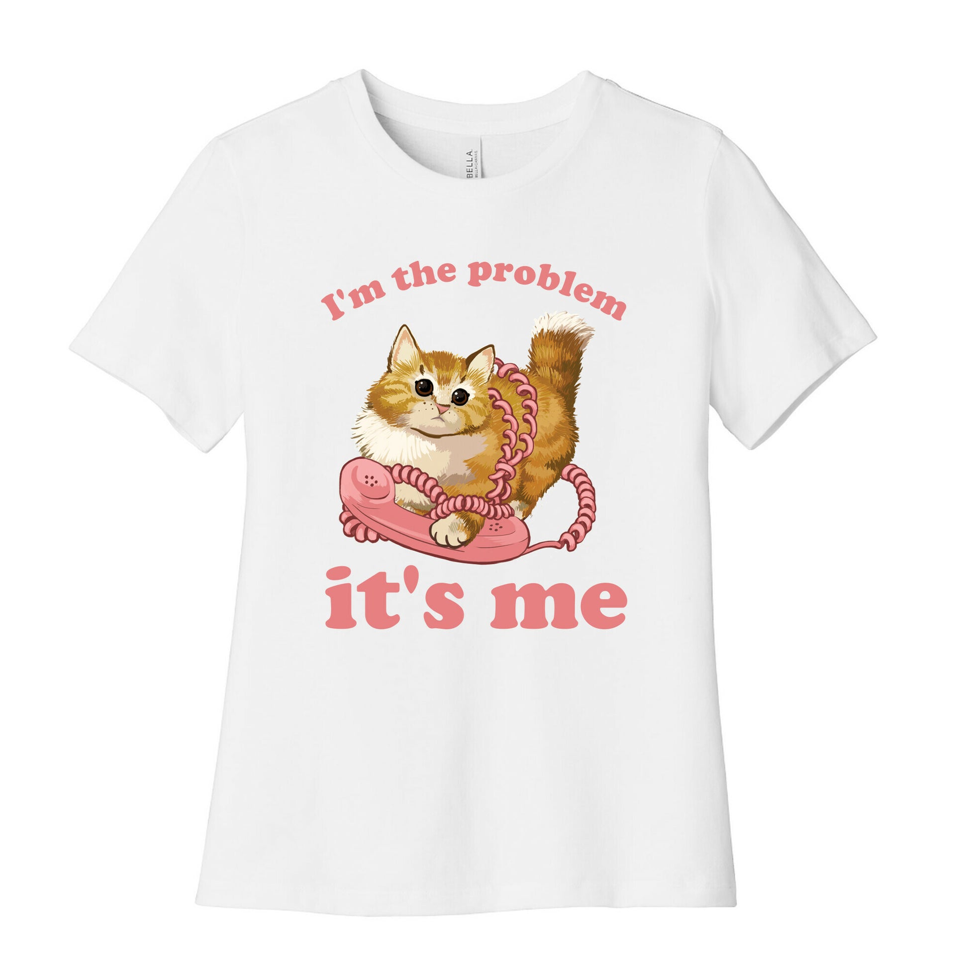 I'm The Problem, It's Me Women's Cotton Tee