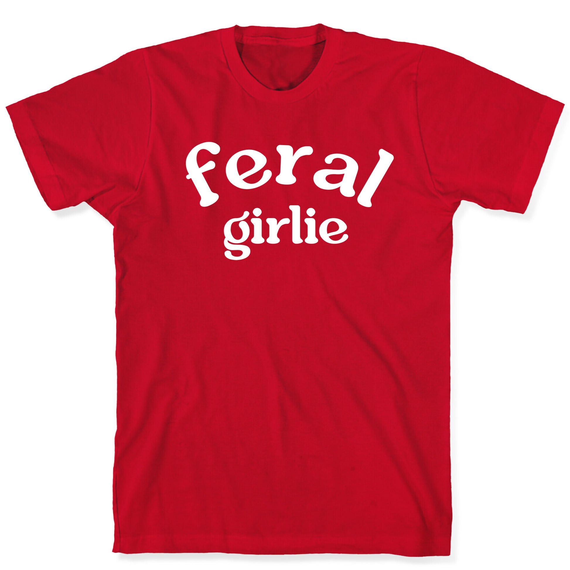 Feral Girlie T-Shirt