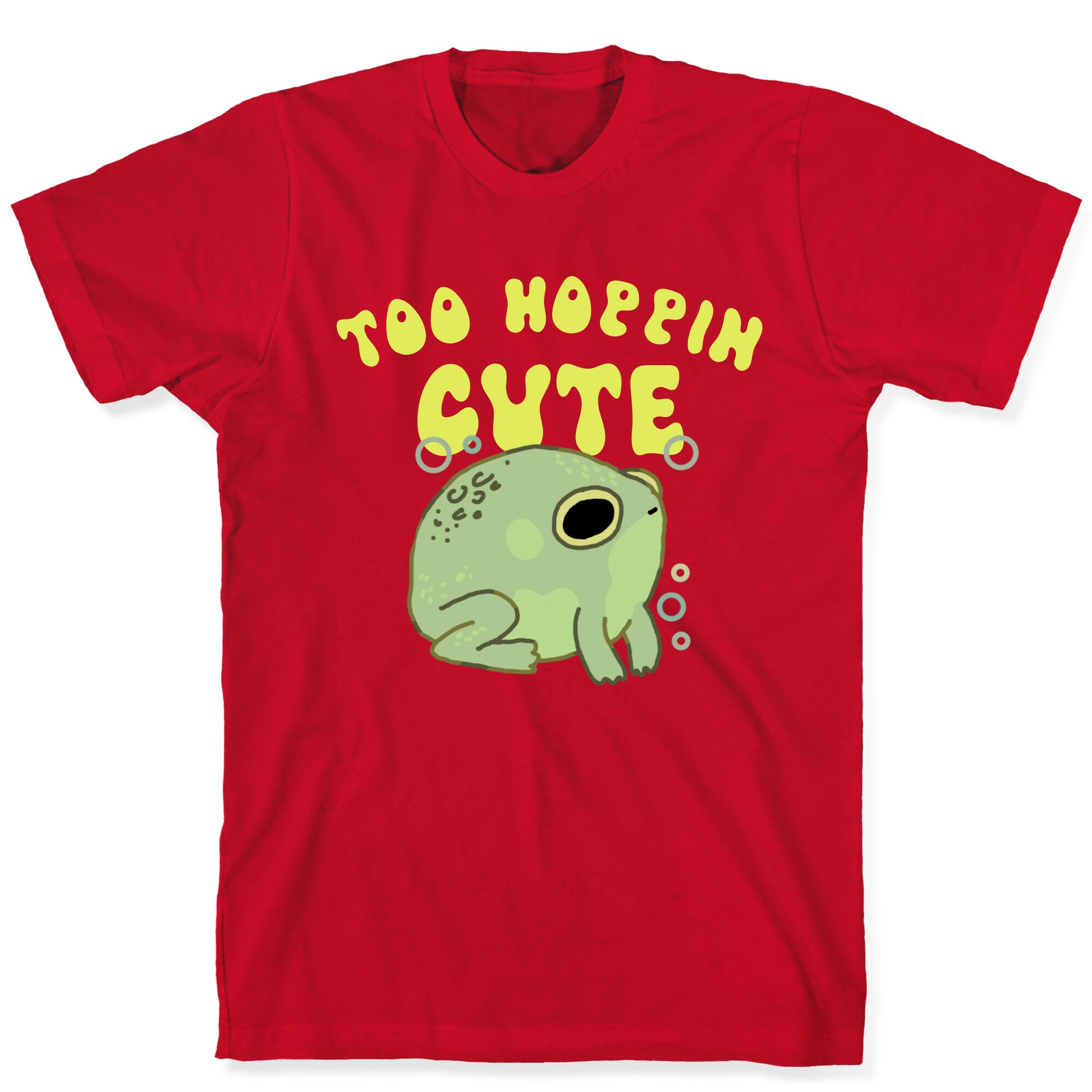 Too Hoppin' Cute  T-Shirt