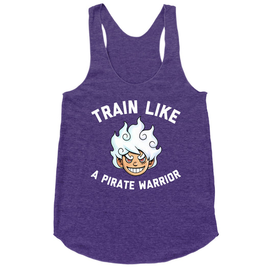 Train Like A Pirate Warrior  Racerback Tank