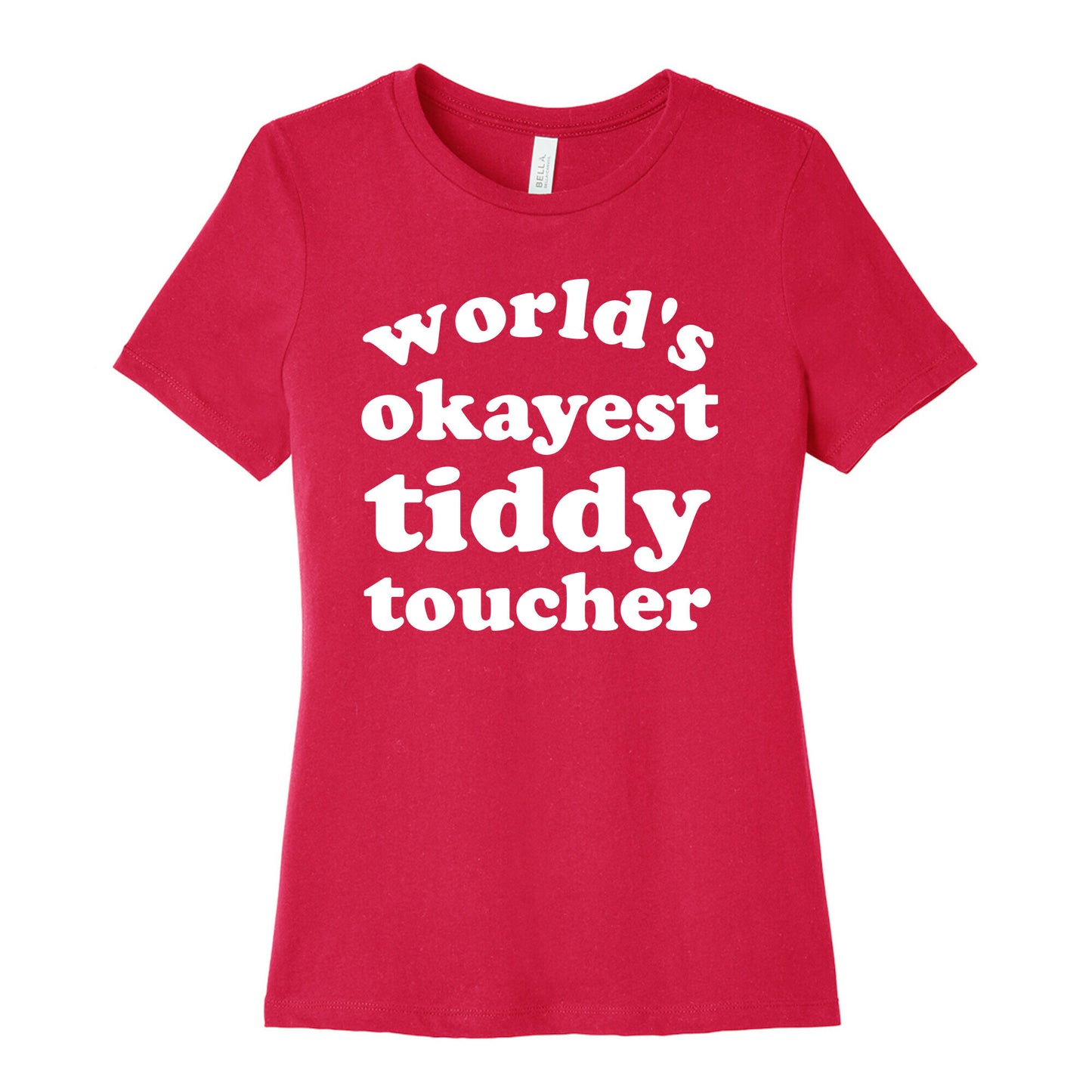 World's Okayest Tiddy Toucher Women's Cotton Tee