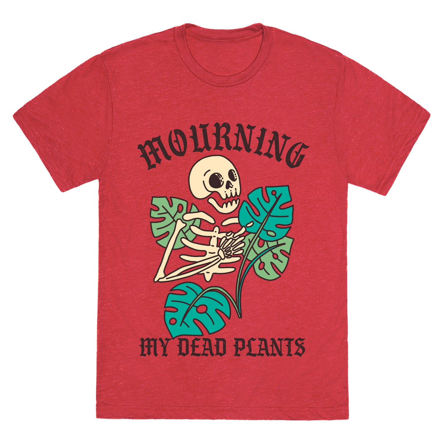 Mourning My Dead Plants Unisex Triblend Tee