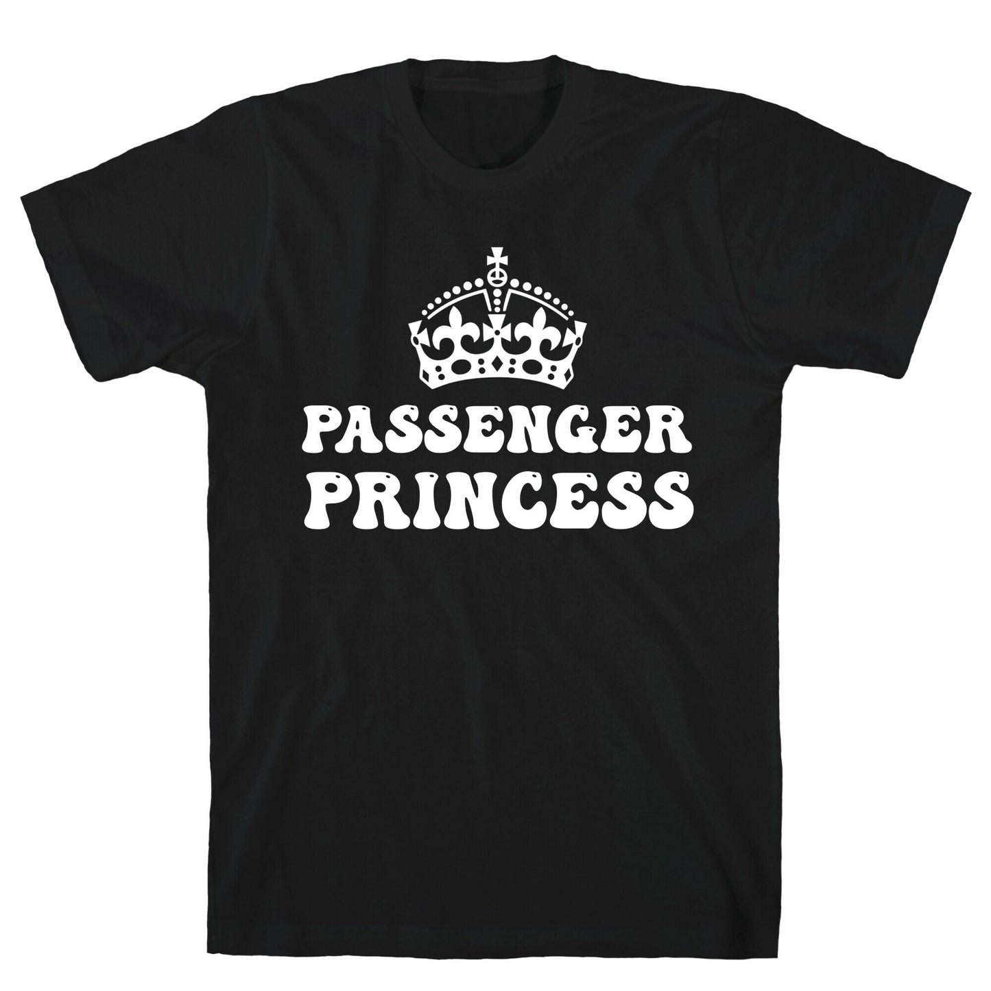 Passenger Princess T-Shirt