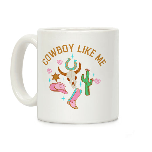 Cowboy Like Me Pink Western Coffee Mug