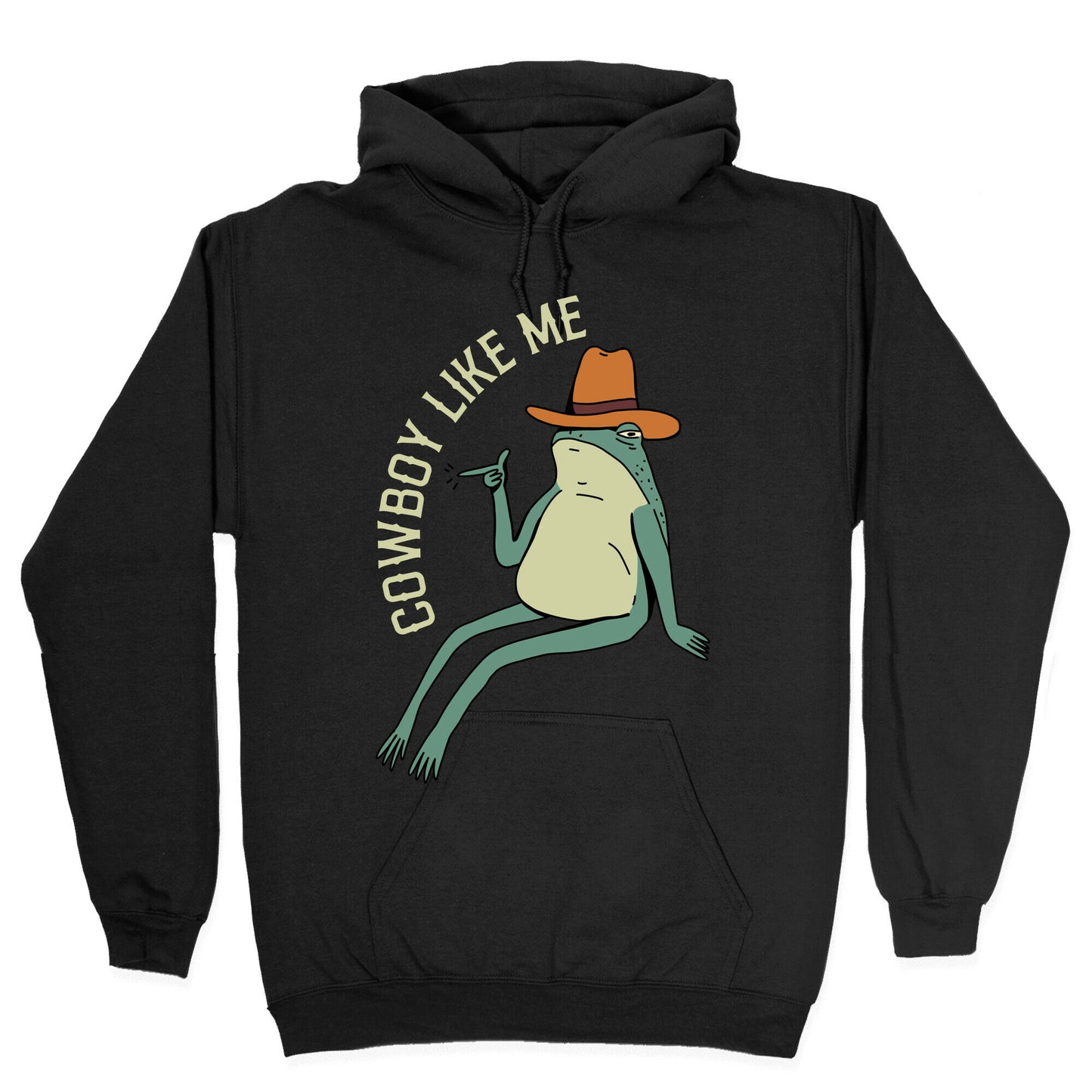 Cowboy Like Me Frog Hoodie