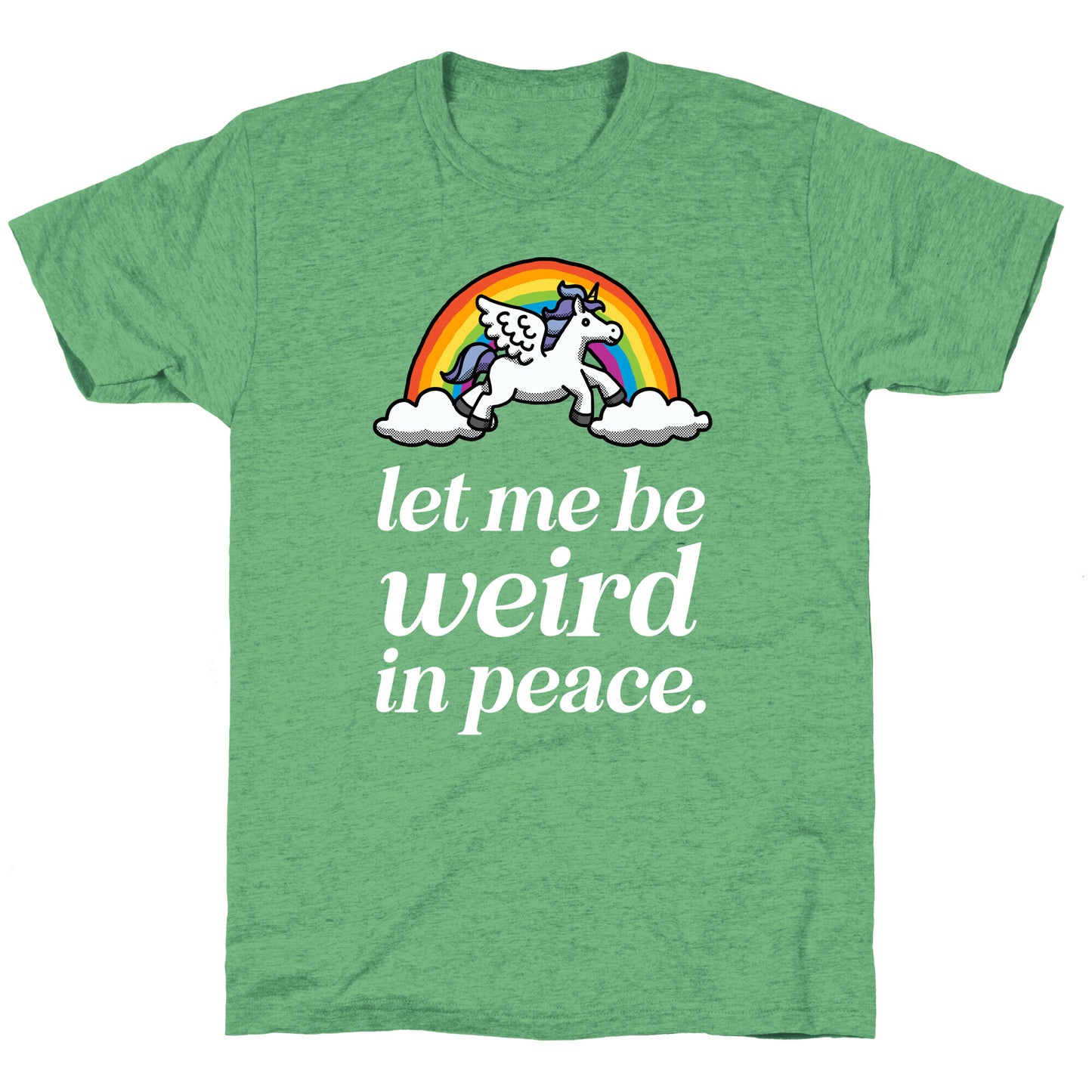 Let Me Be Weird In Peace Unisex Triblend Tee