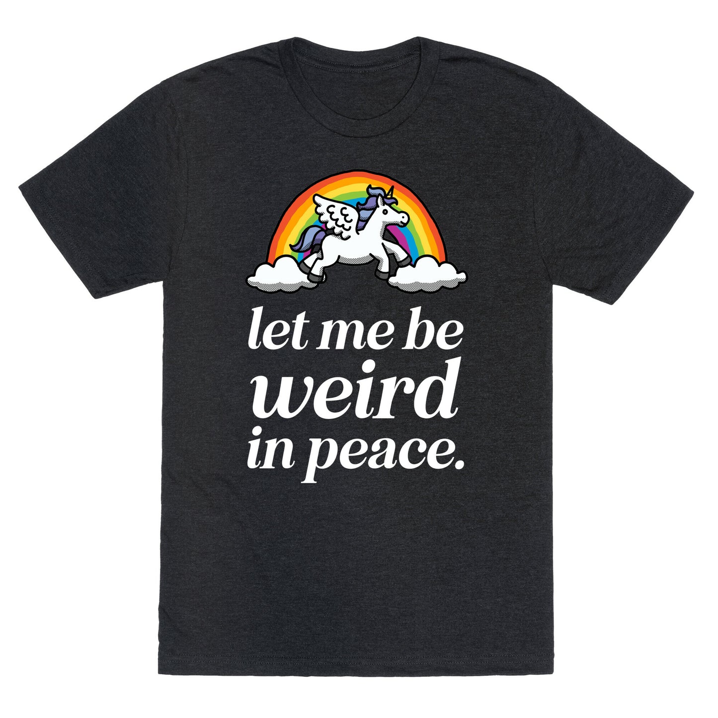Let Me Be Weird In Peace Unisex Triblend Tee