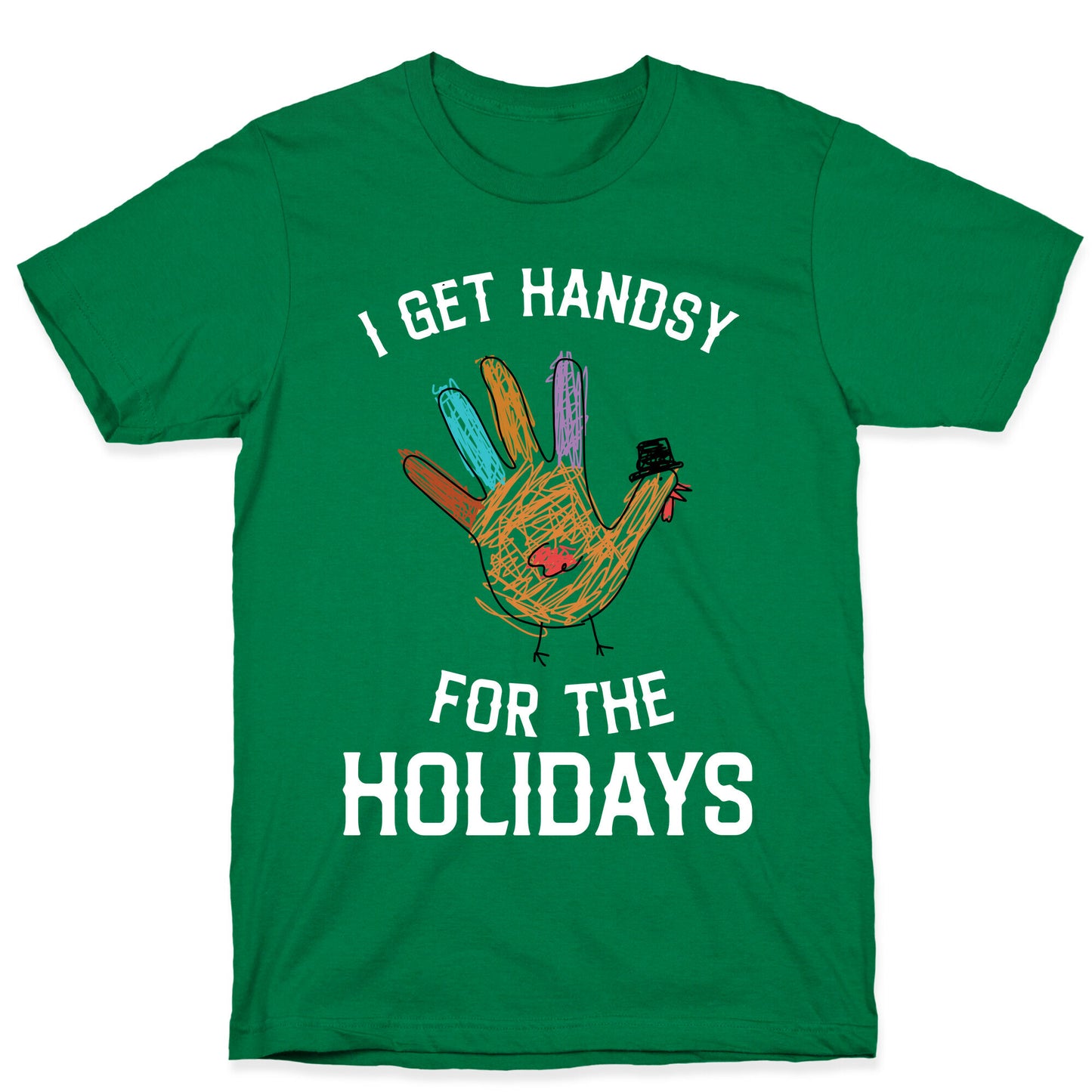 I Get Handsy For The Holidays T-Shirt