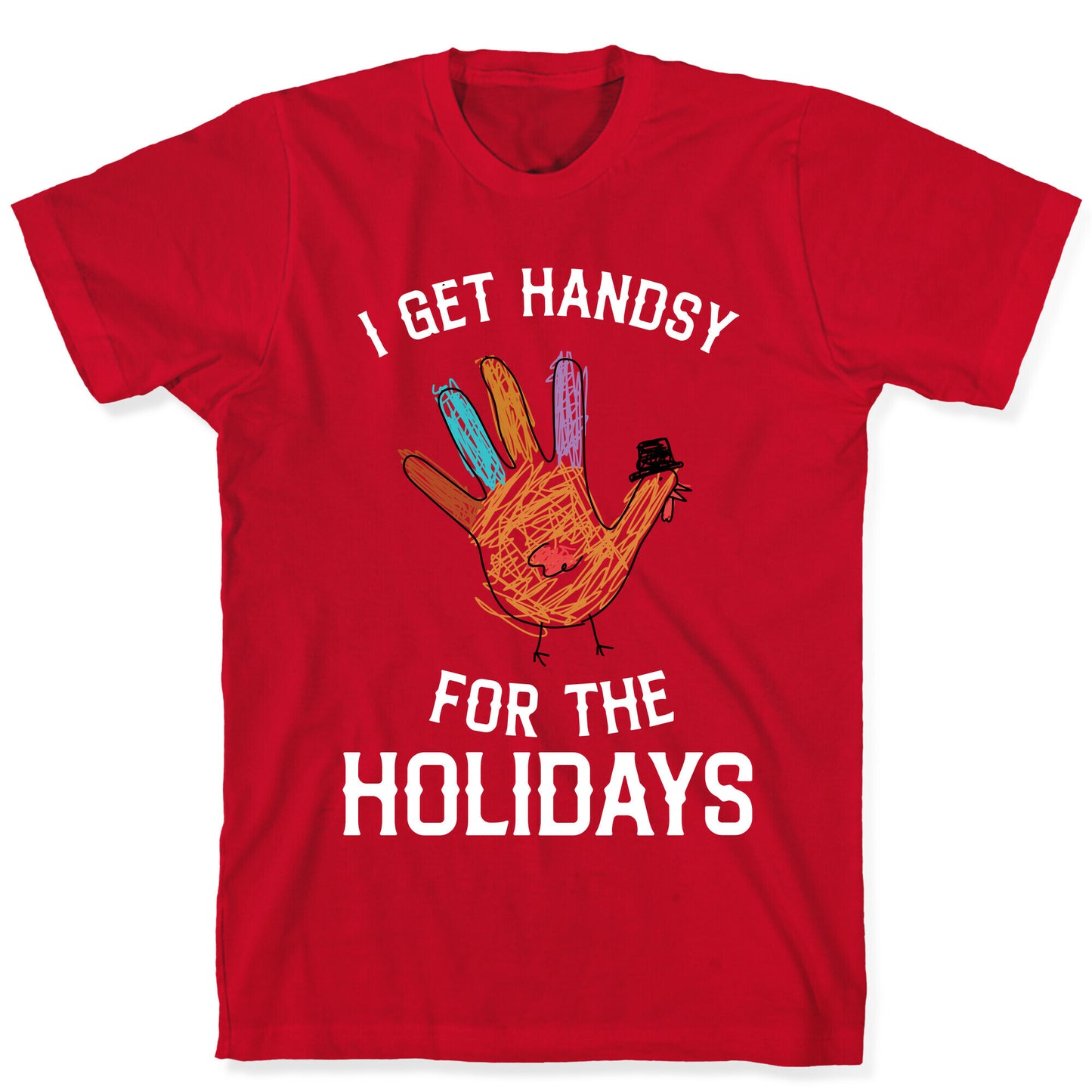 I Get Handsy For The Holidays T-Shirt