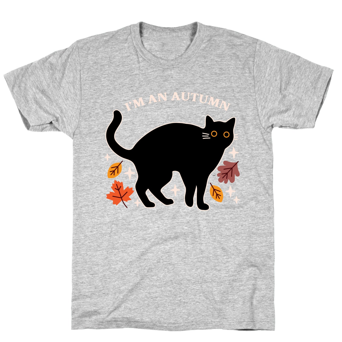 I'm An Autumn T-Shirt