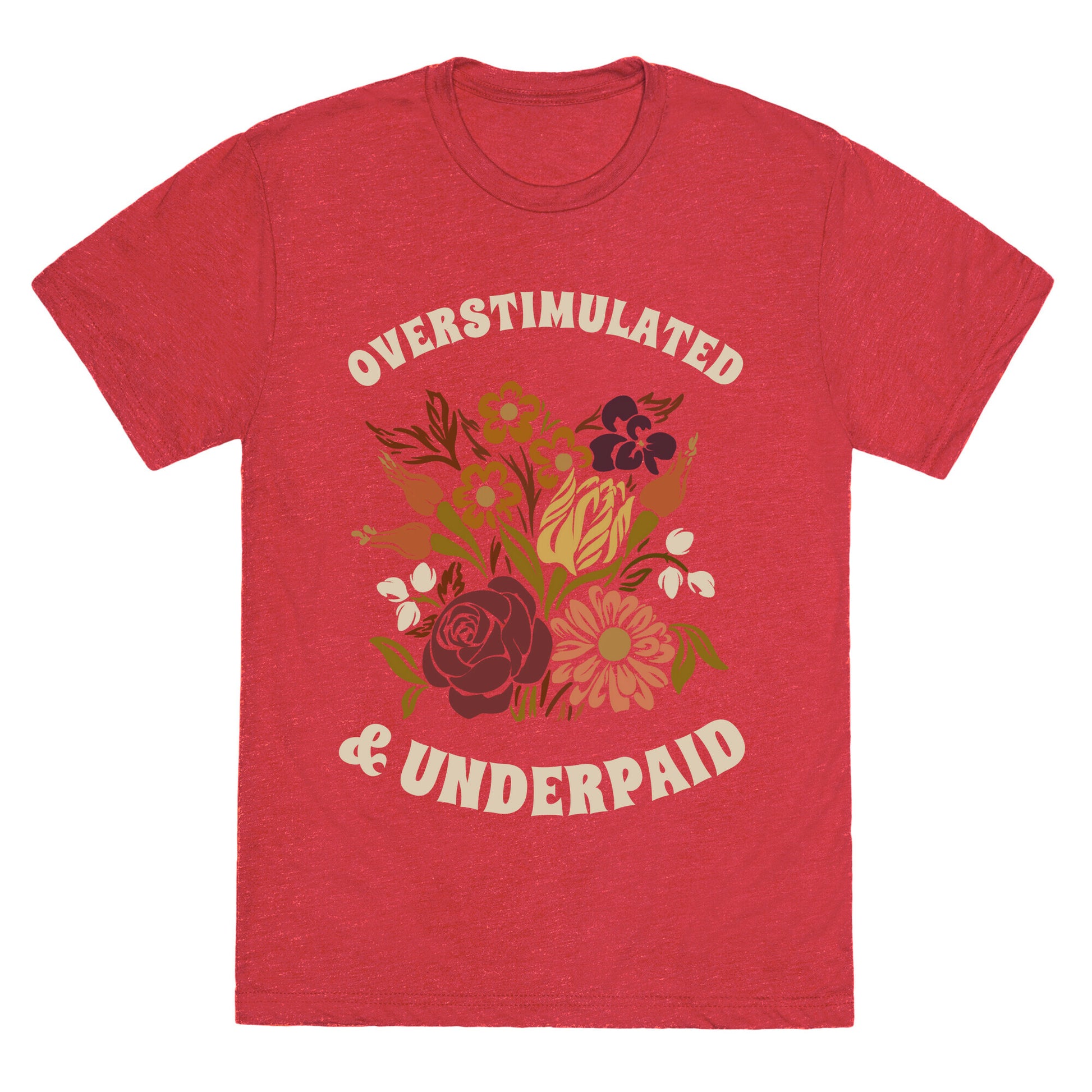 Overstimulated & Underpaid Unisex Triblend Tee