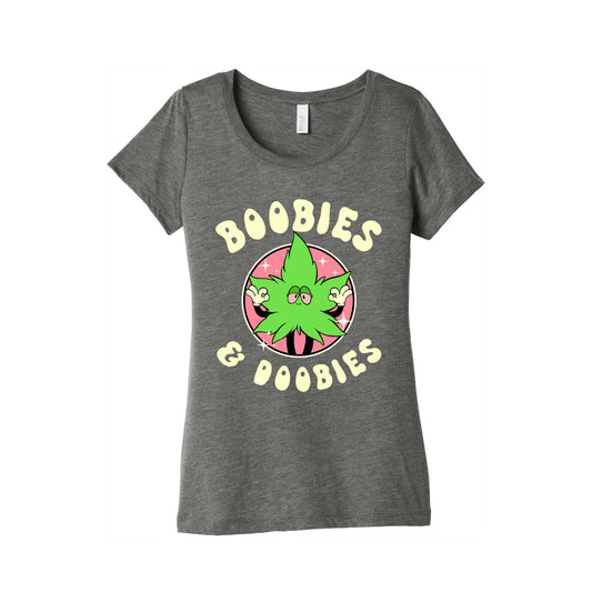 Boobies & Doobies Women's Triblend Tee