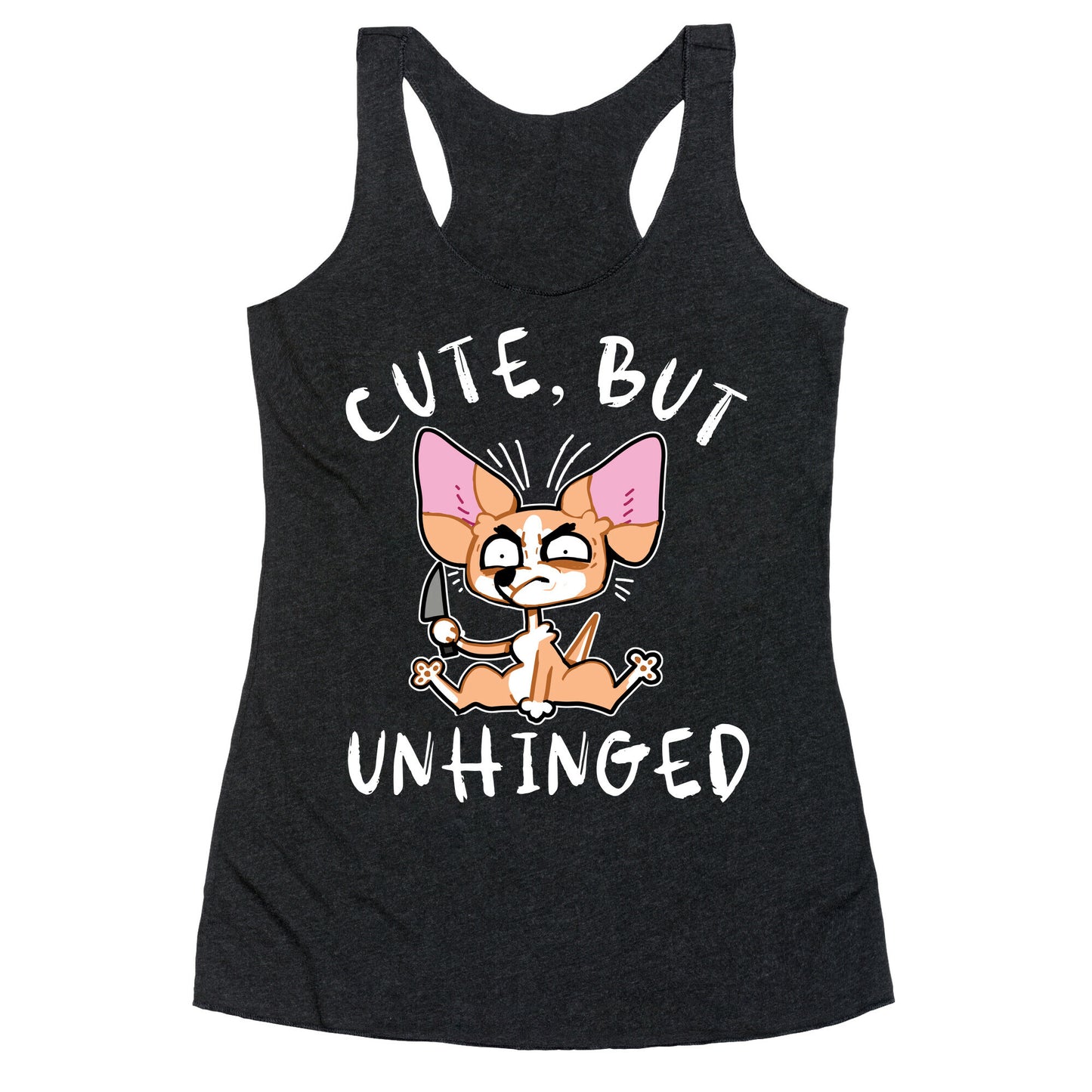 Cute, But Unhinged Racerback Tank