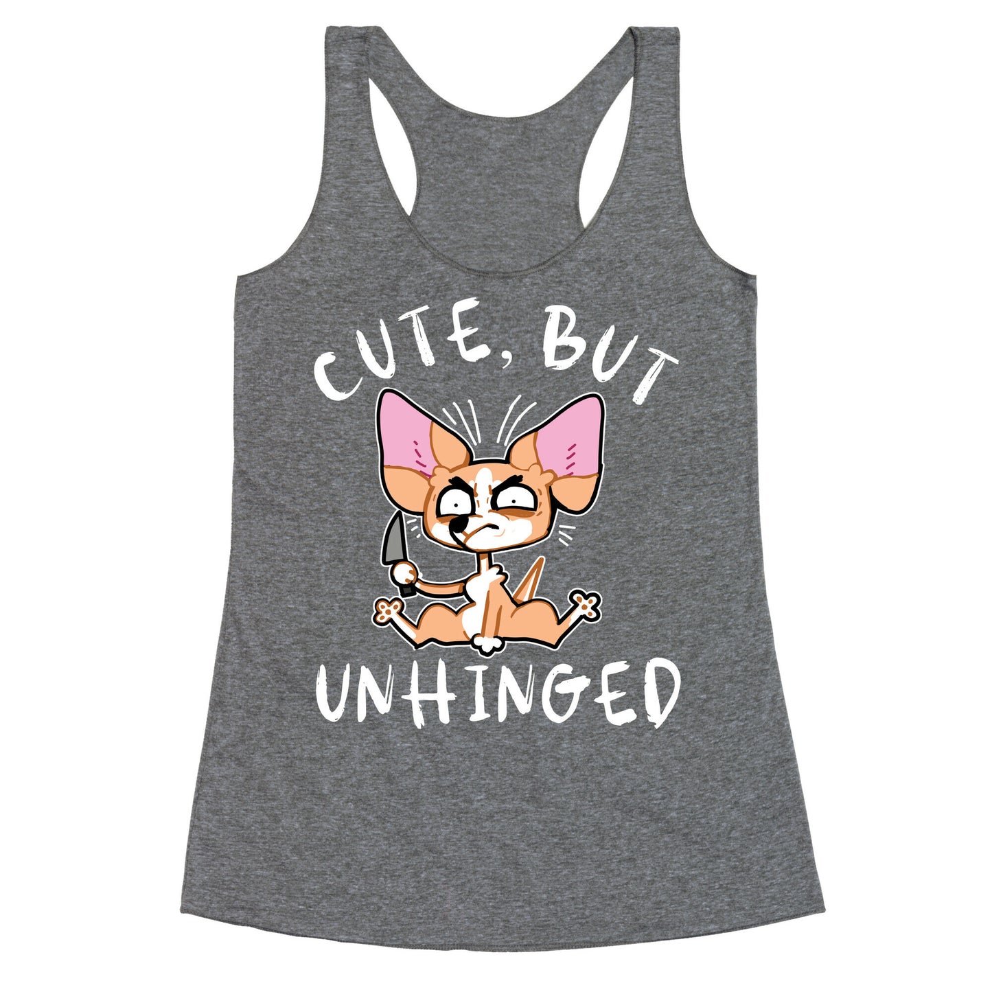 Cute, But Unhinged Racerback Tank