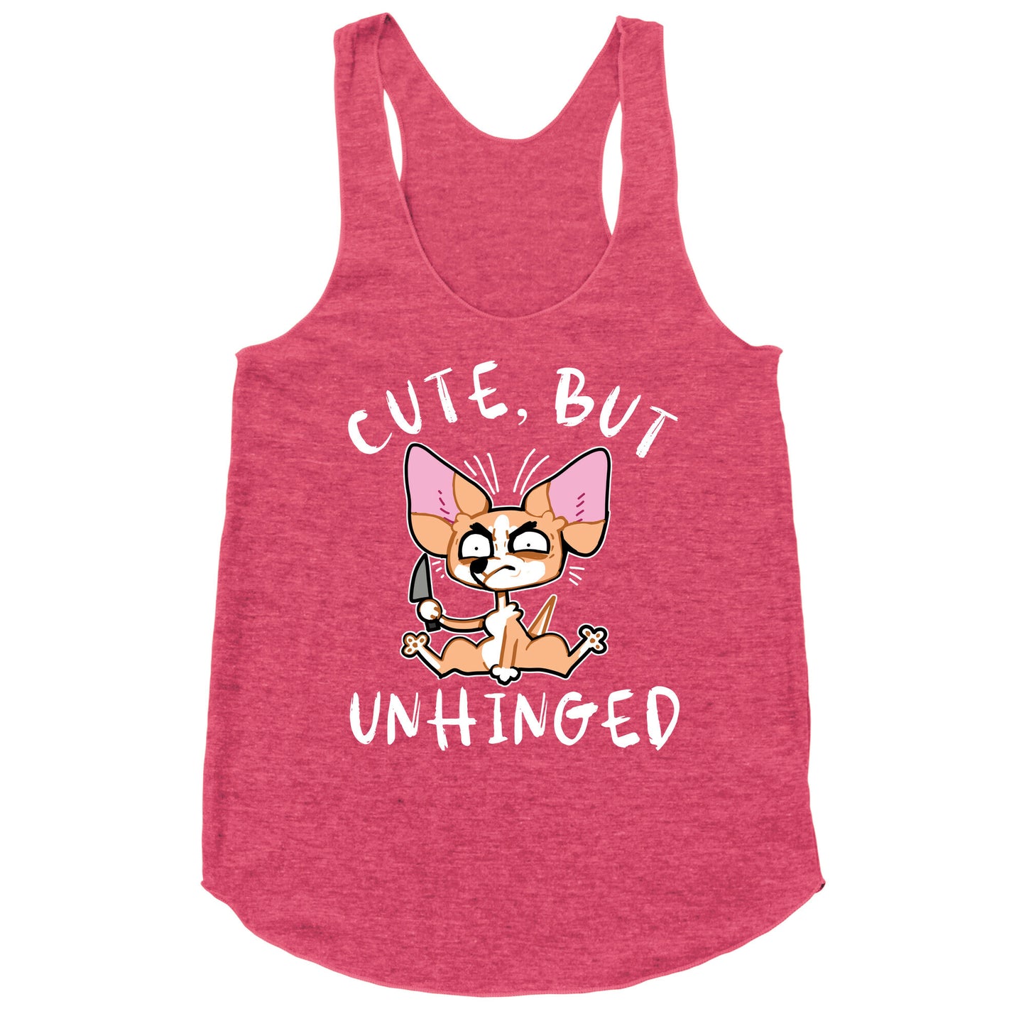 Cute, But Unhinged Racerback Tank