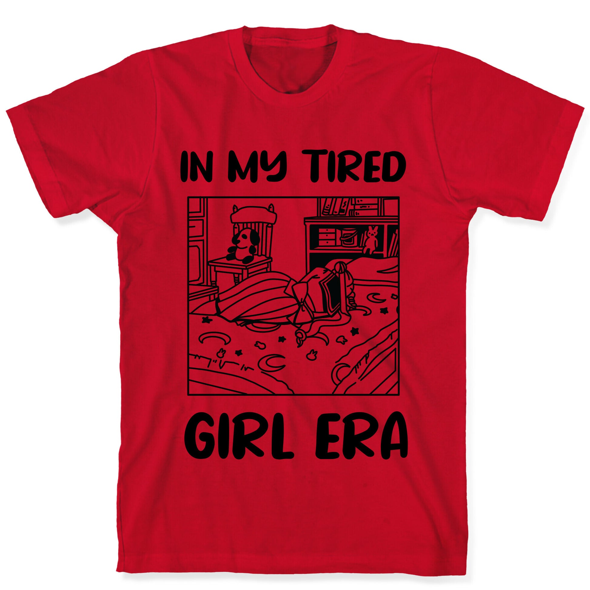 In My Tired Girl Era (USAJI PARODY) T-Shirt