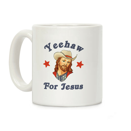 Yeehaw For Jesus Coffee Mug
