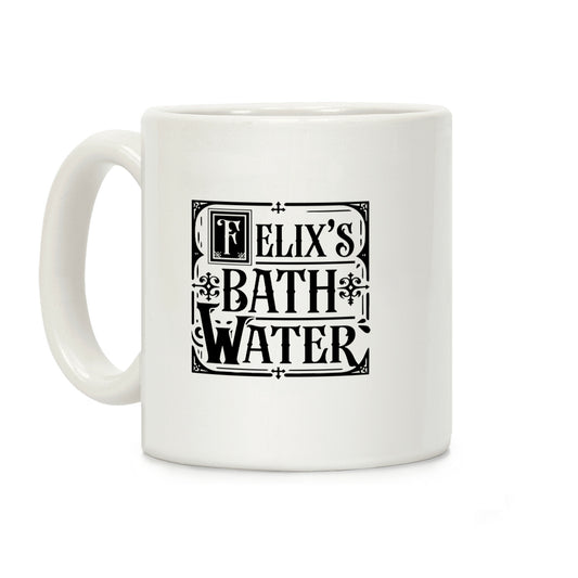 Felix's Bath Water Coffee Mug