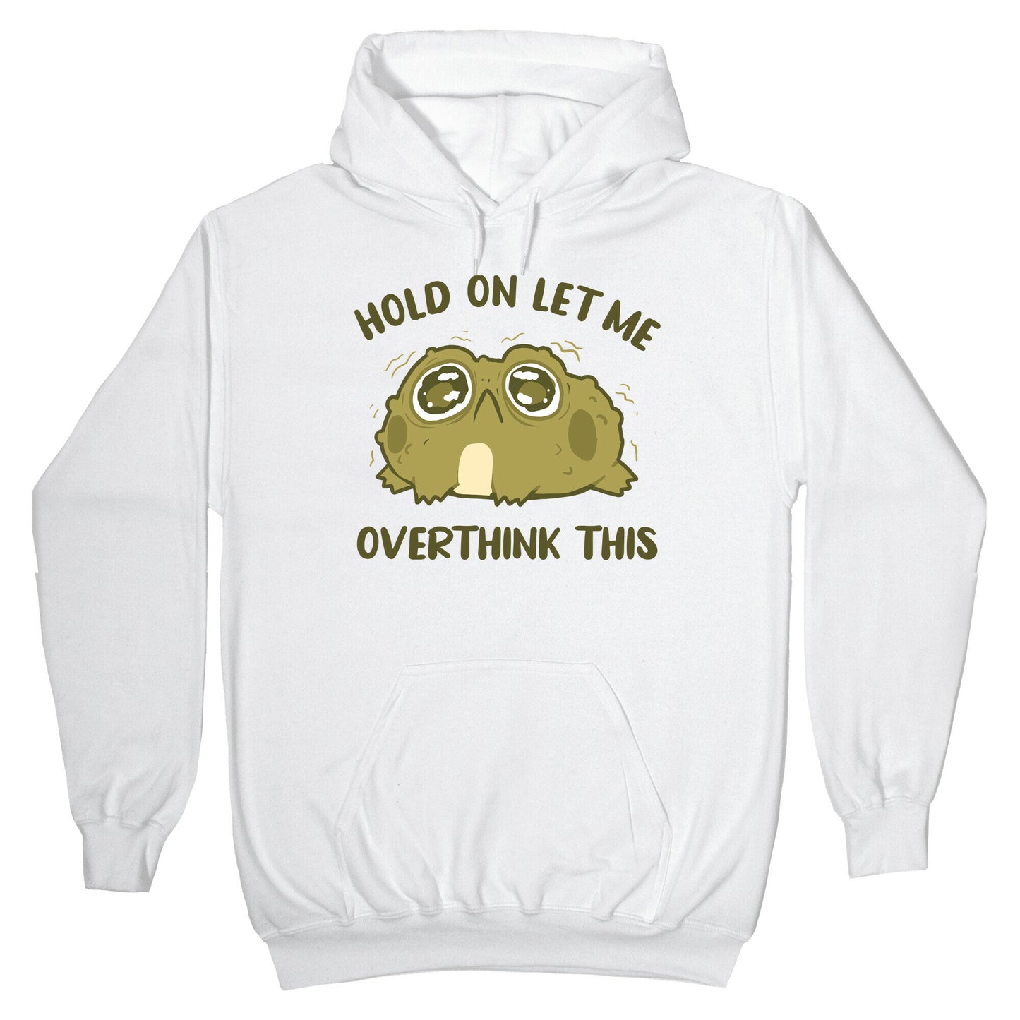 Hold On Let Me Overthink This Hoodie
