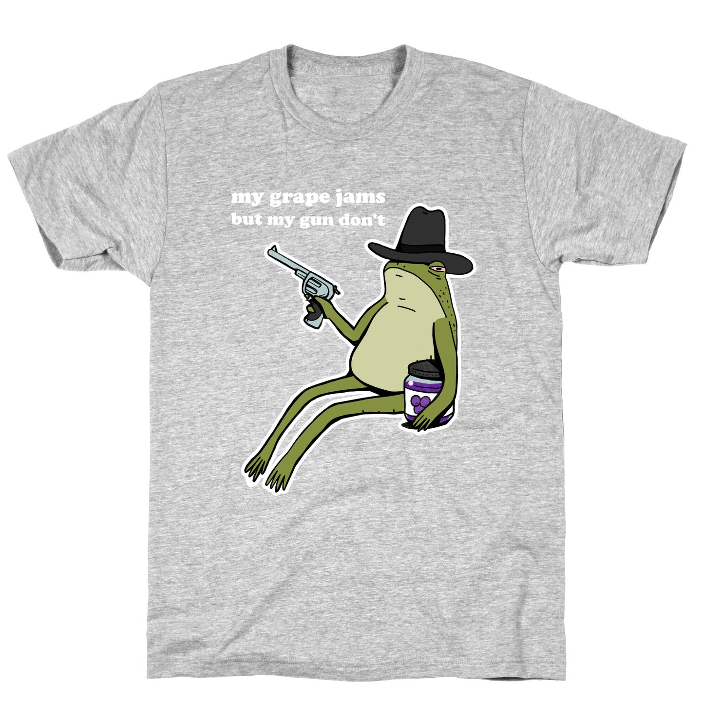 My Grape Jams But My Gun Don't T-Shirt