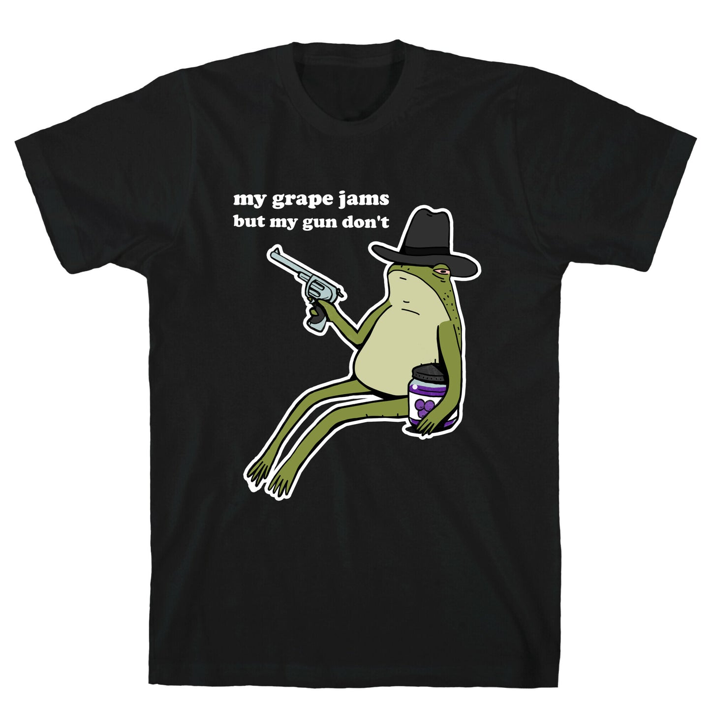 My Grape Jams But My Gun Don't T-Shirt