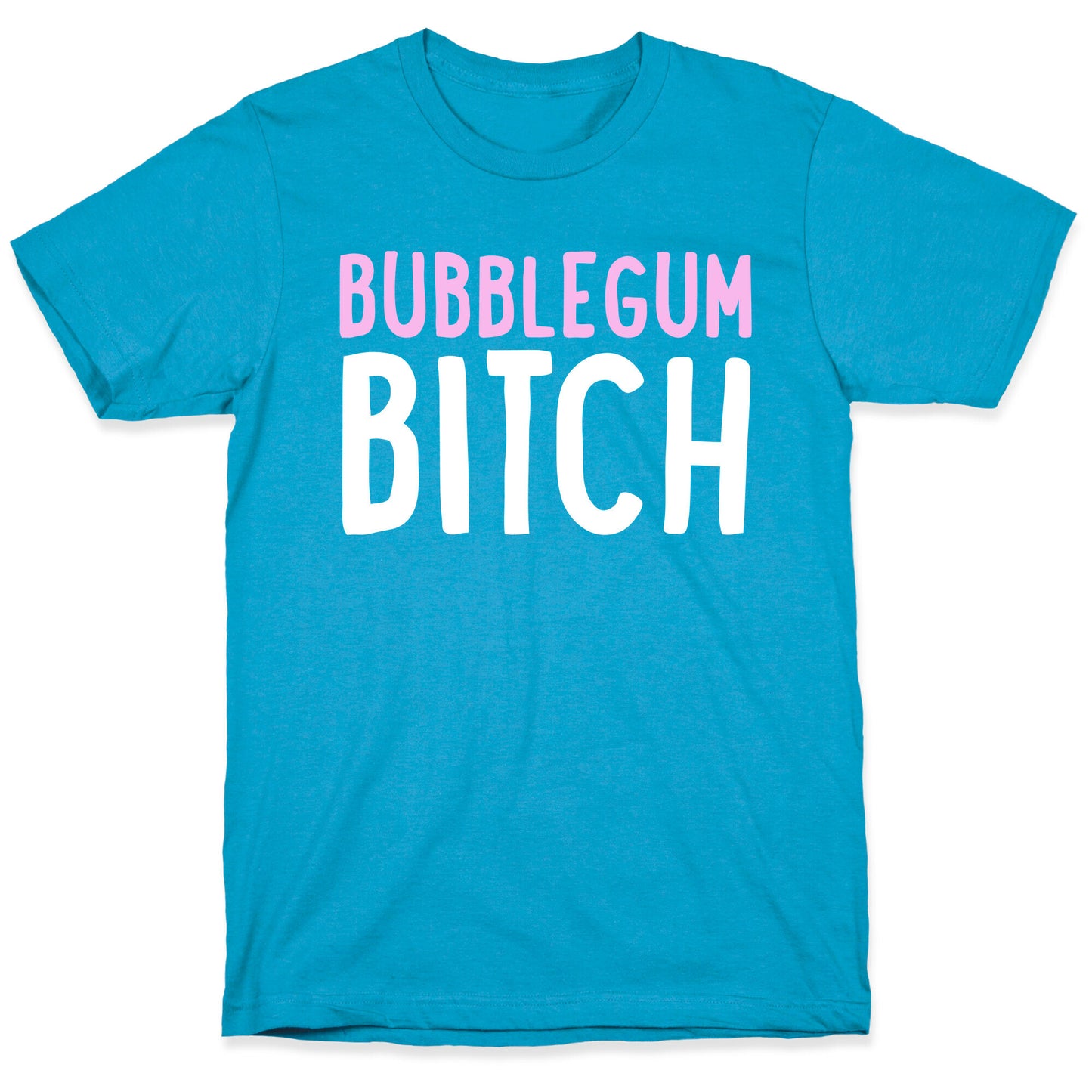 Bubblegum Bitch Unisex Triblend Tee