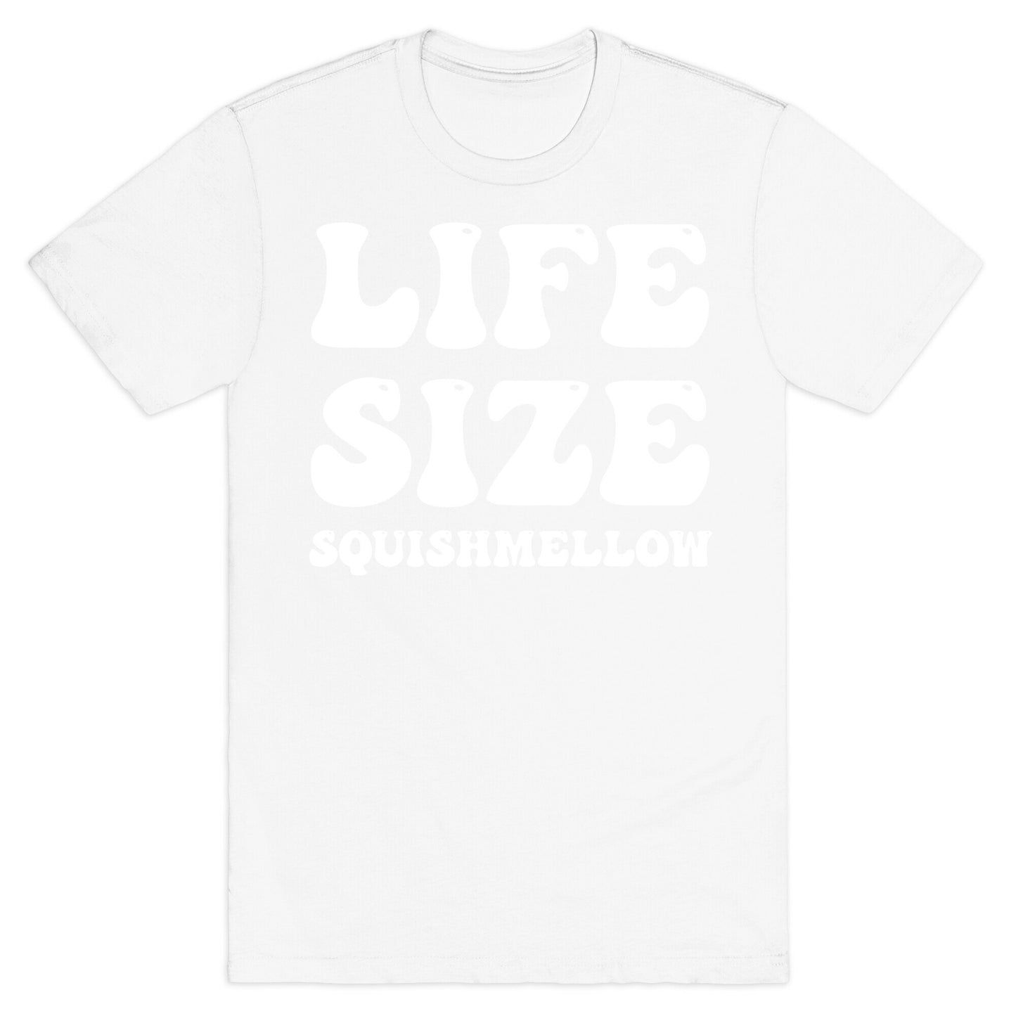 Life Size Squishmellow T-Shirt