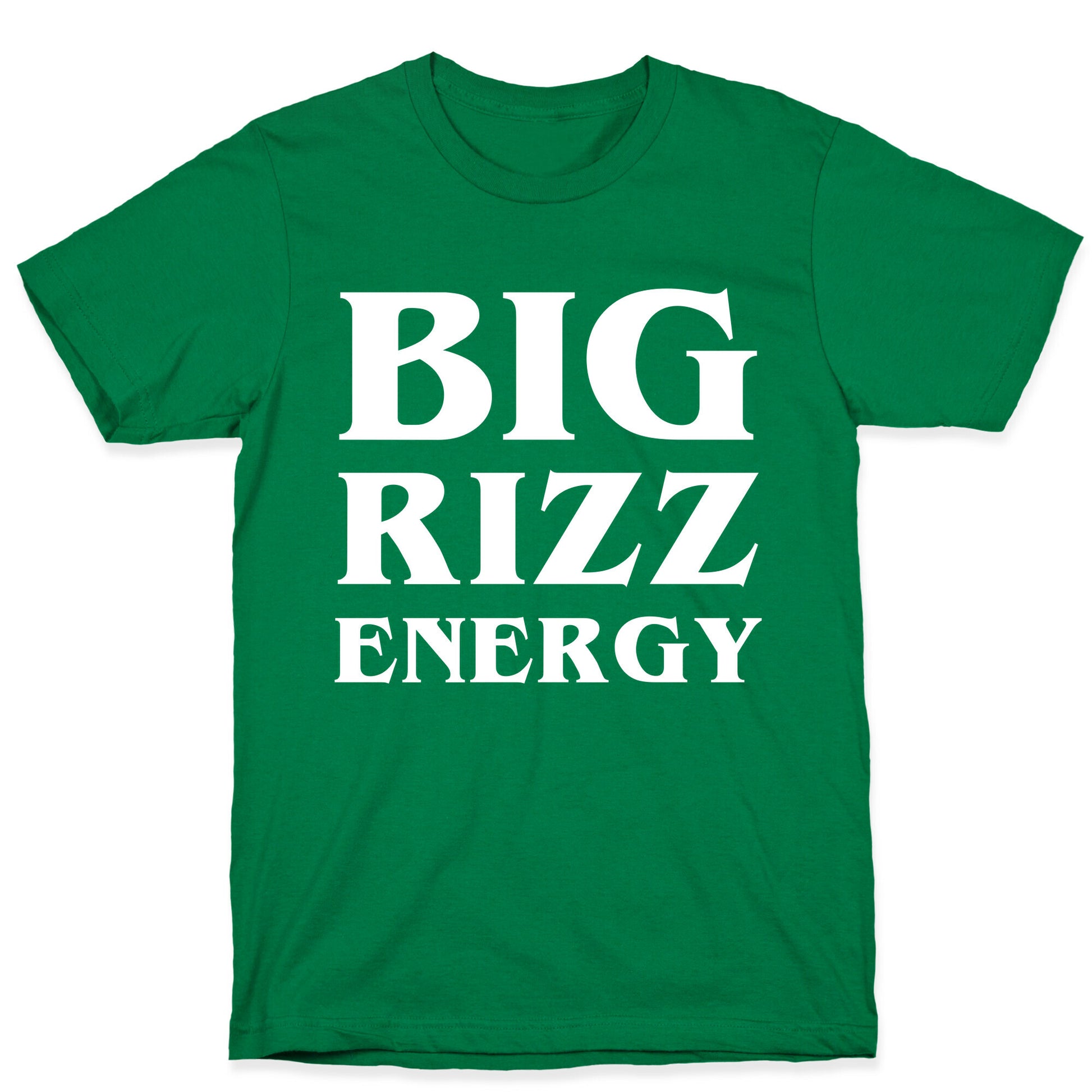 Big Rizz Energy T-Shirt