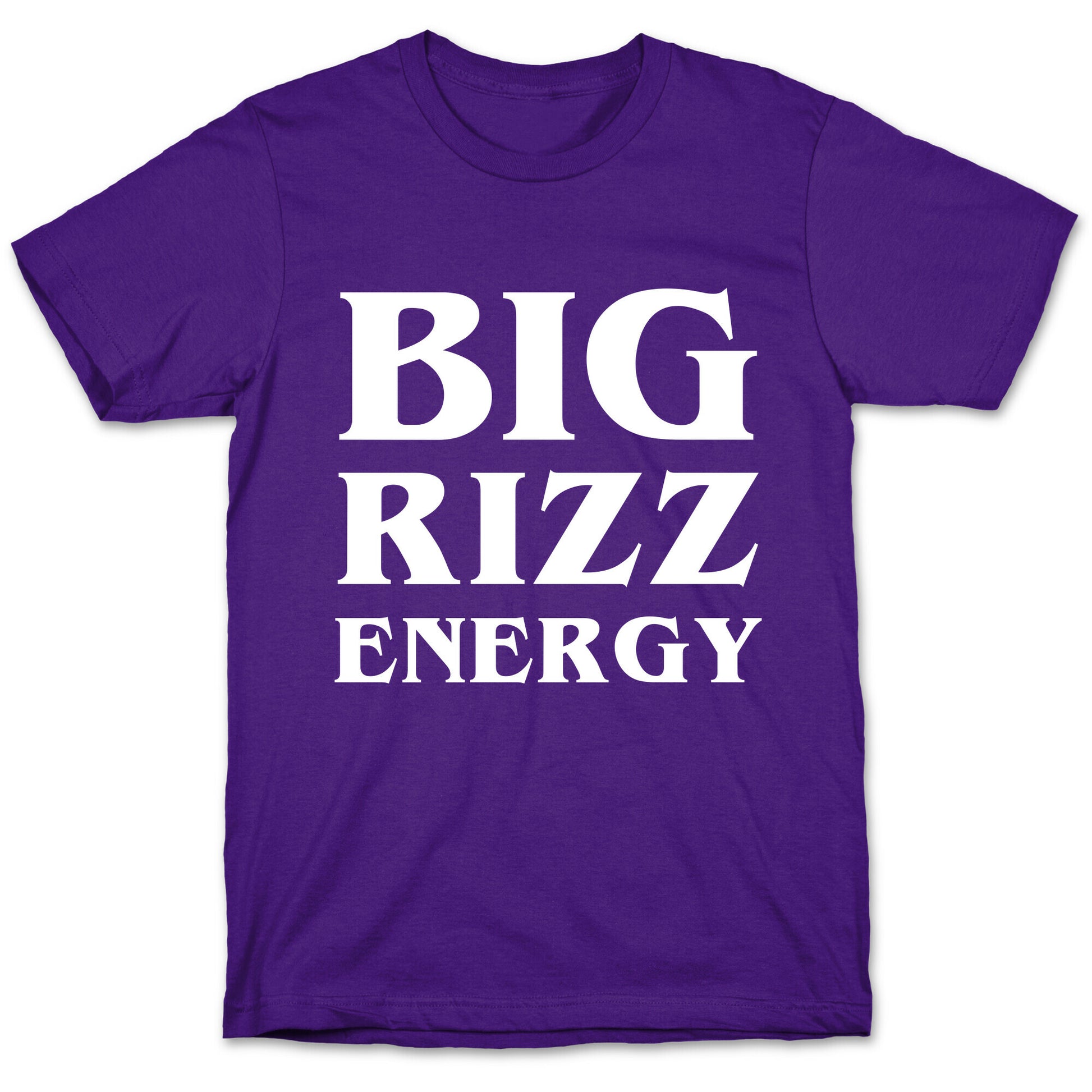 Big Rizz Energy T-Shirt