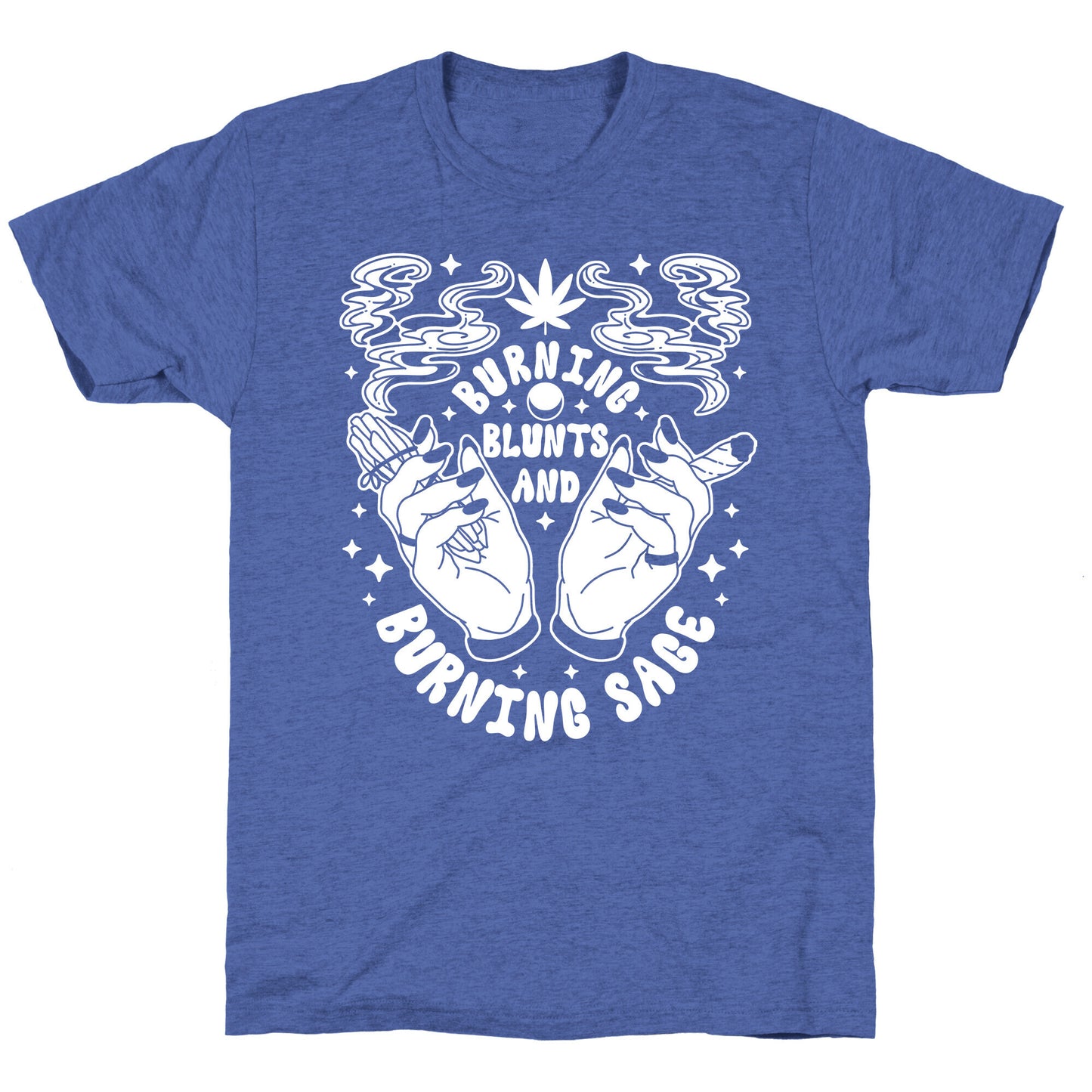 Burning Blunts and Burning Sage Triblend Tee