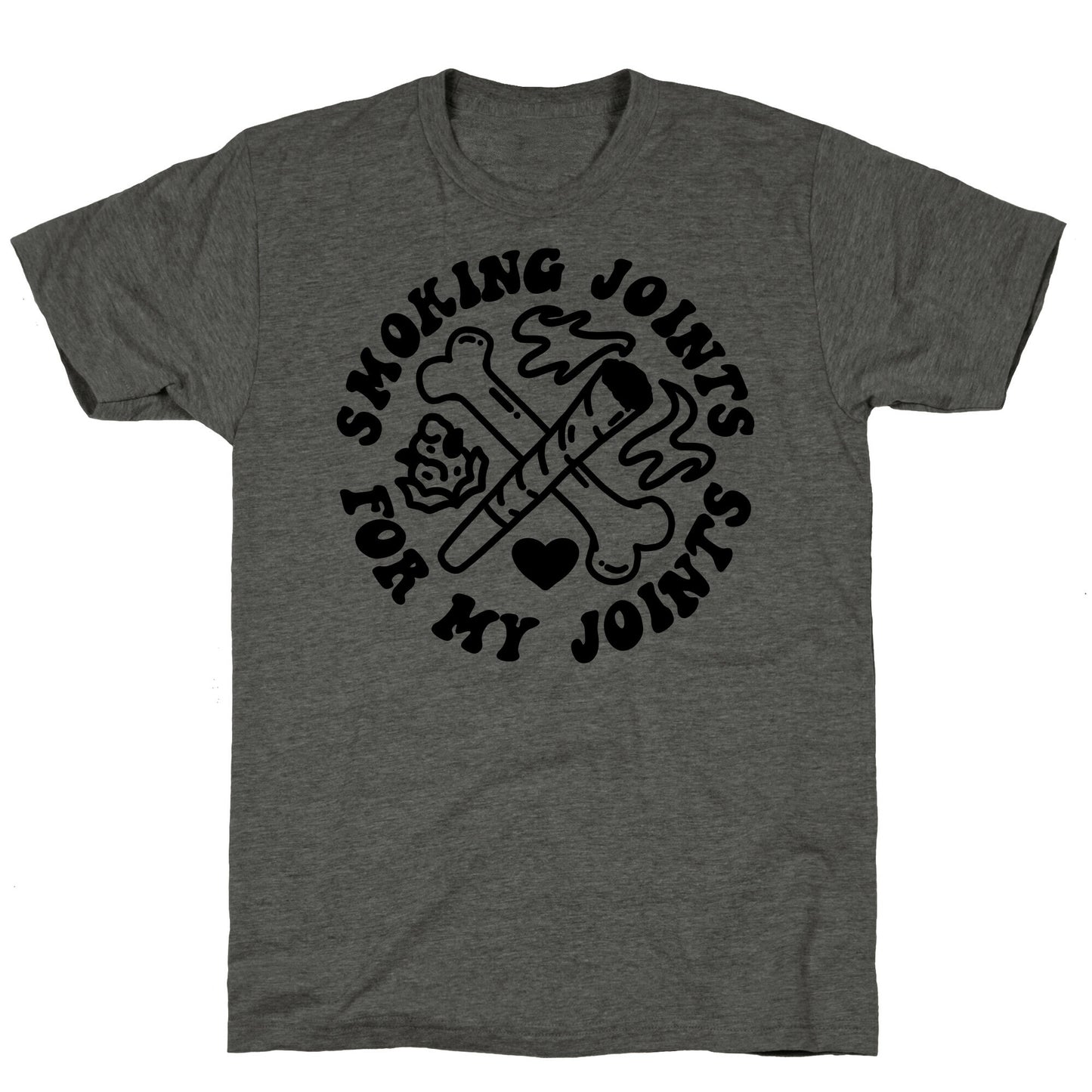 Smoking Joints For My Joints Triblend Tee