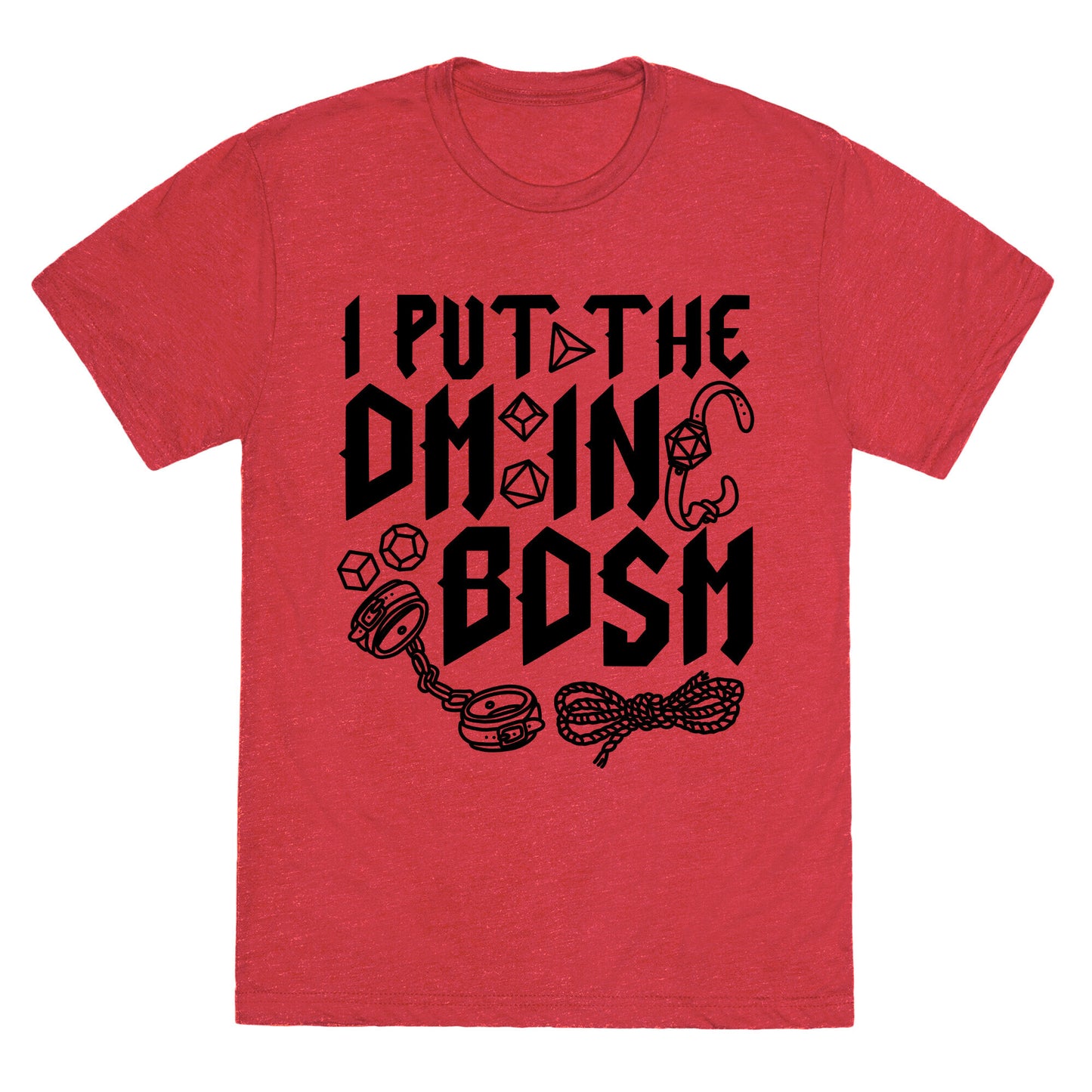 I Put The DM in BDSM Unisex Triblend Tee