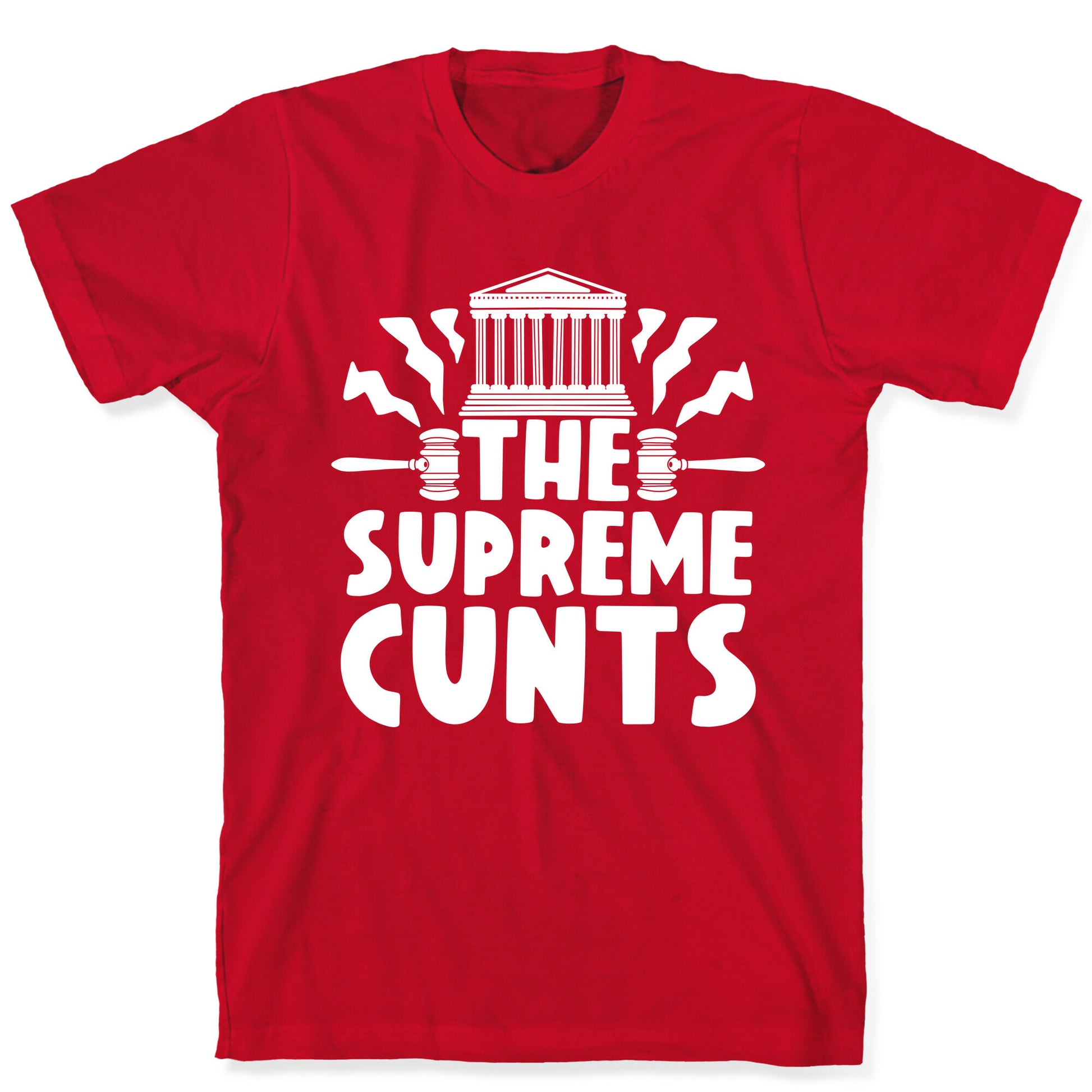 The Supreme Cunts T-Shirt