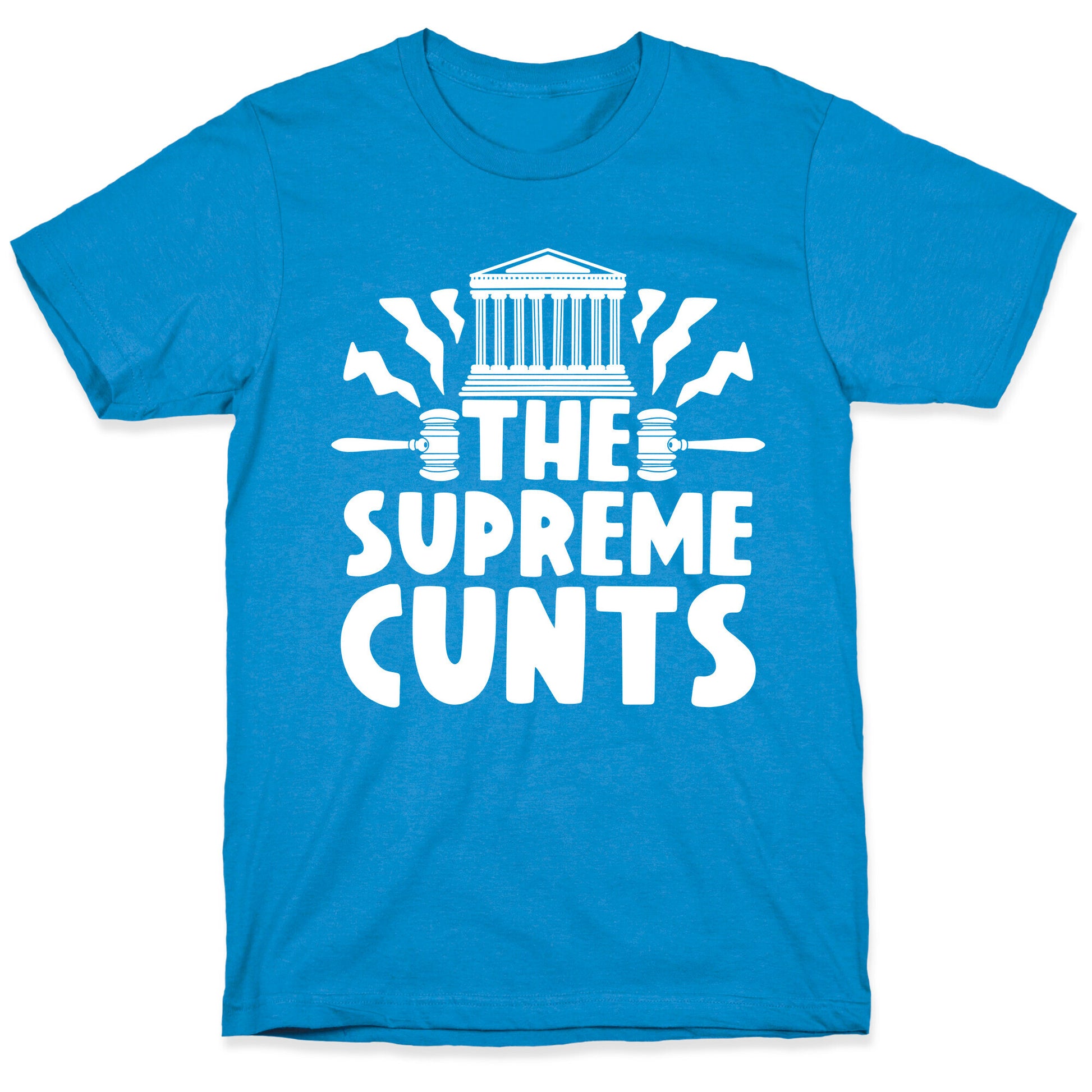 The Supreme Cunts T-Shirt